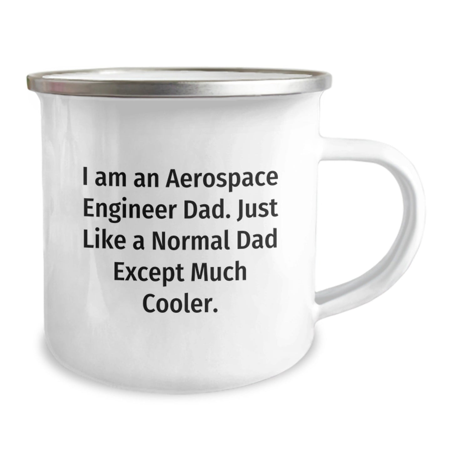 Aerospace Engineer Dad Gifts - Funny Camping Mug - Unique Christmas Unique Gifts for Aerospace Engineer Dads from Family - The Buy Boom