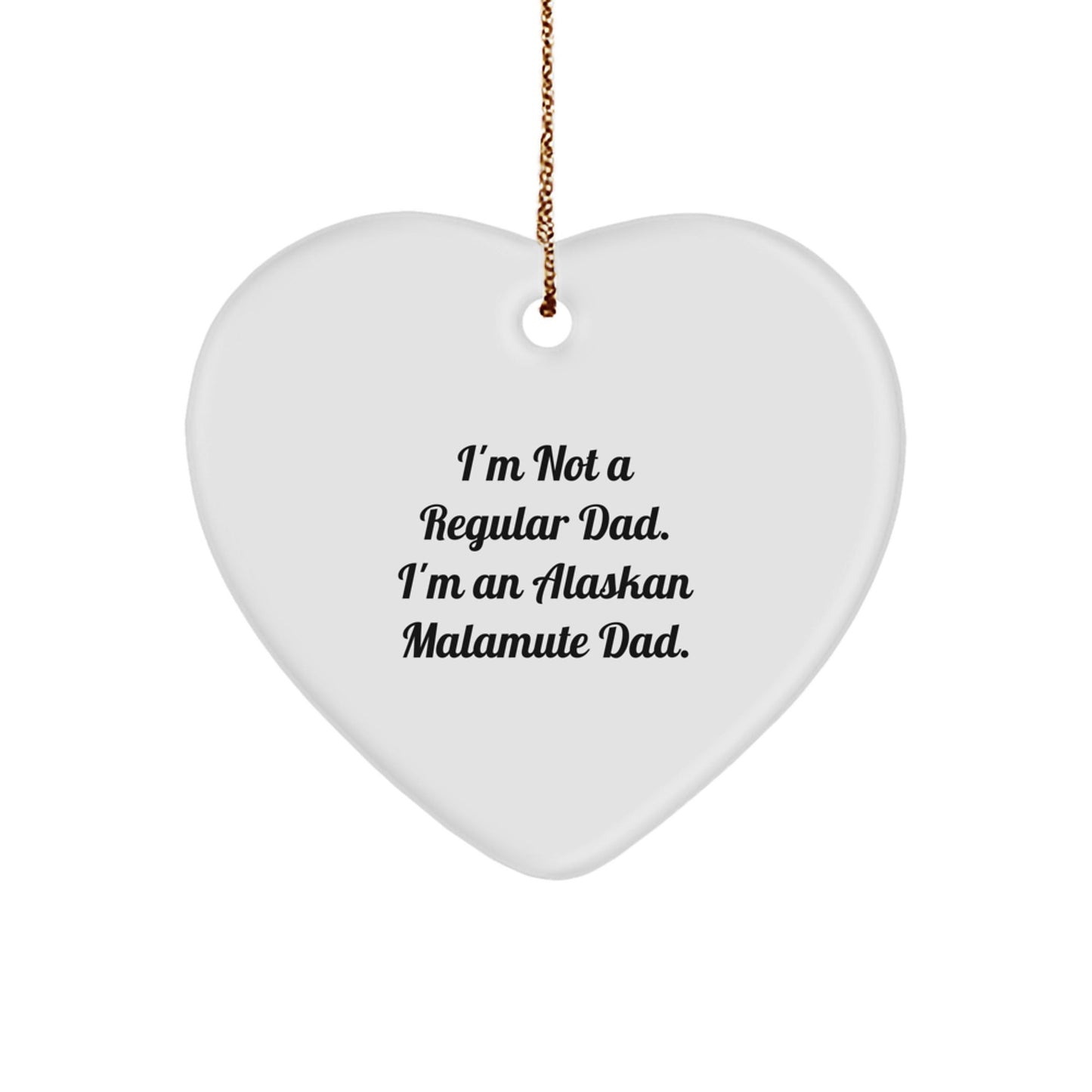 Alaskan Malamute Dog Dad Gifts, Heart Ornament, Funny Christmas Memorable Present for Men, Women, Friends from - The Buy Boom
