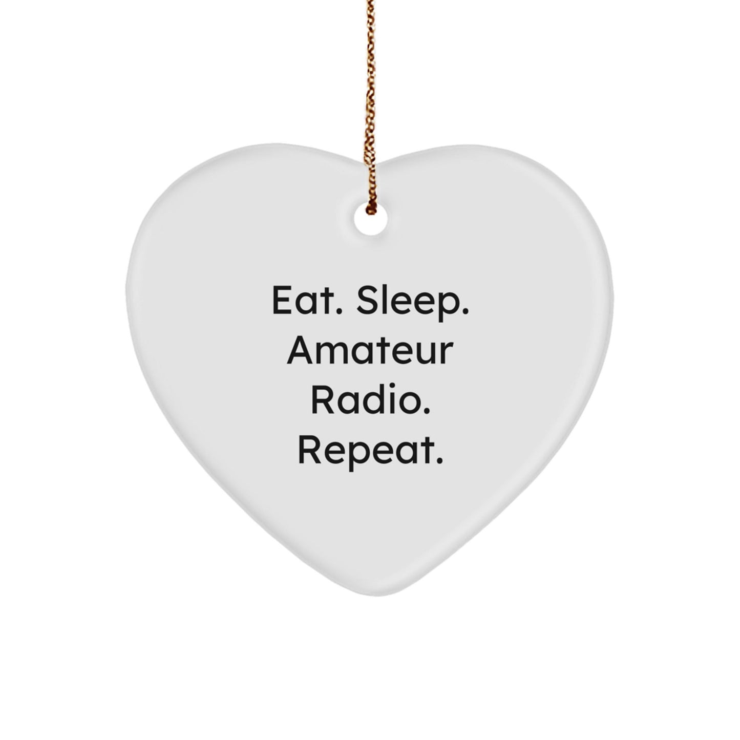 Amateur Radio Enthusiast Gifts - Eat. Sleep. Amateur Radio. Repeat. Heart Ornament for Friends and Family - Christmas Unique Gifts from Men - The Buy Boom