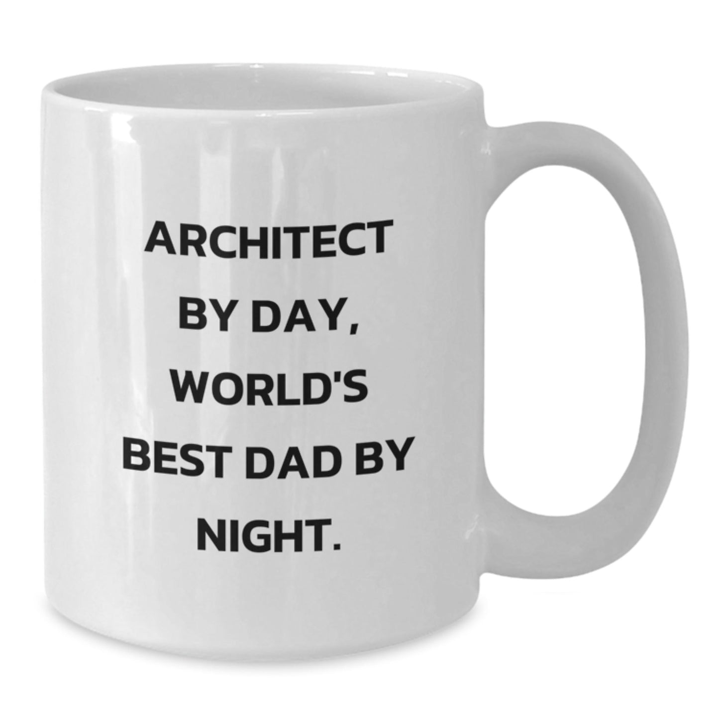 Architect Gifts Funny White Coffee Mug, 'Architect By Day, World's Best Dad By Night.' for Graduation, Gifts from Family to Son - The Buy Boom