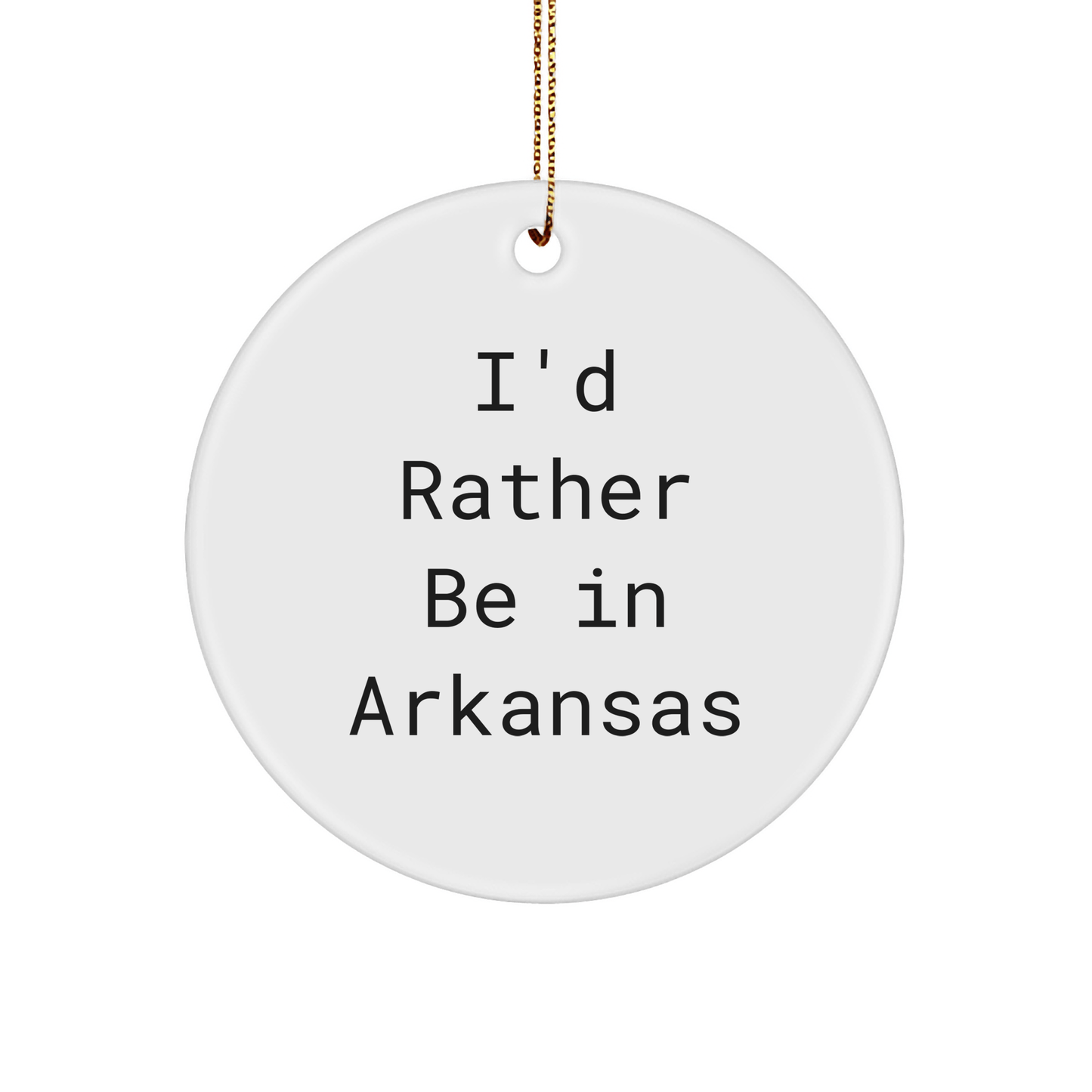 Arkansas Circle Ornament Gifts from Friends for 'I'd Rather Be In Arkansas' Lovers - The Buy Boom