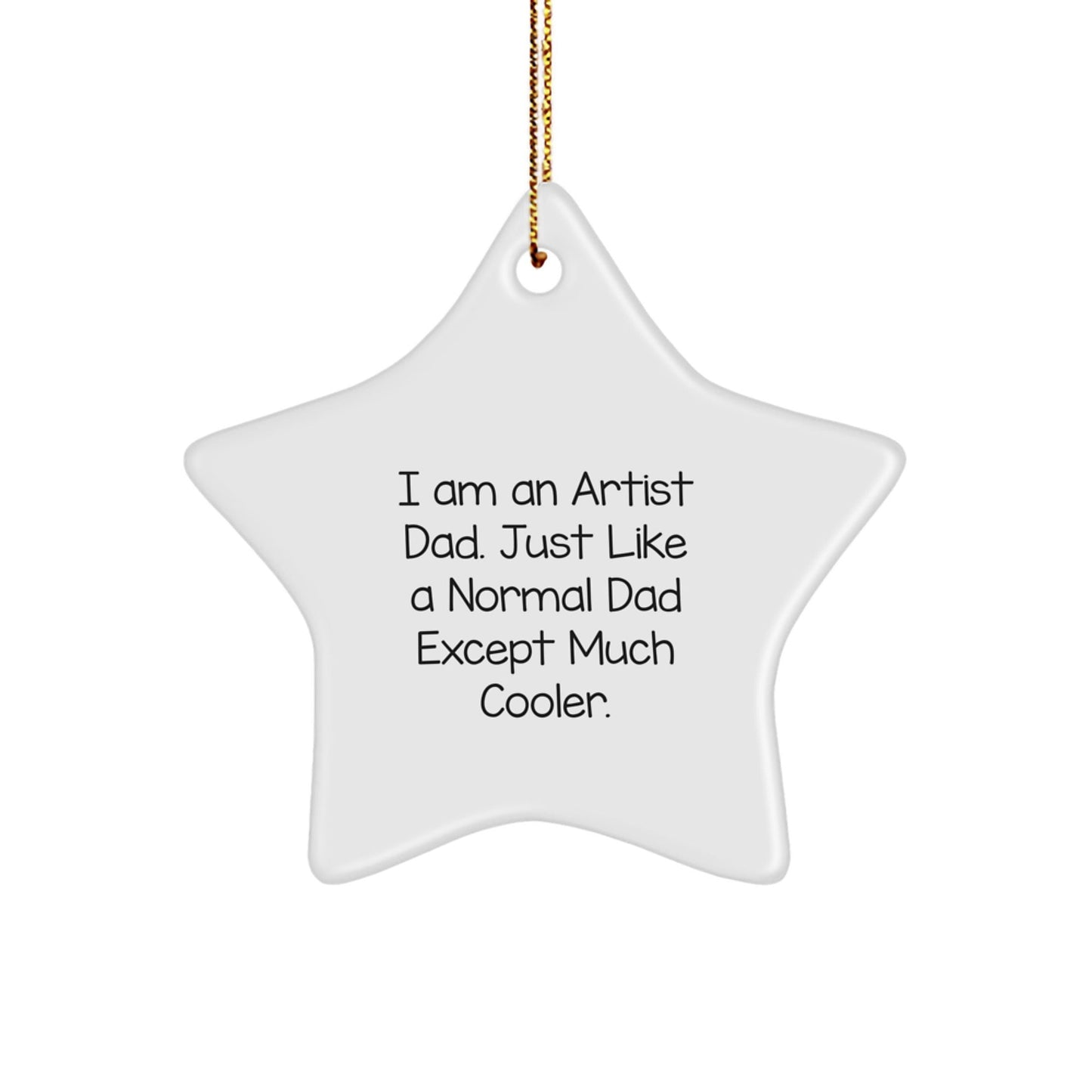 Artist Dad Star Ornament Gift for Men Christmas Unique Holiday Decorations from Dad to Artist Friend - The Buy Boom