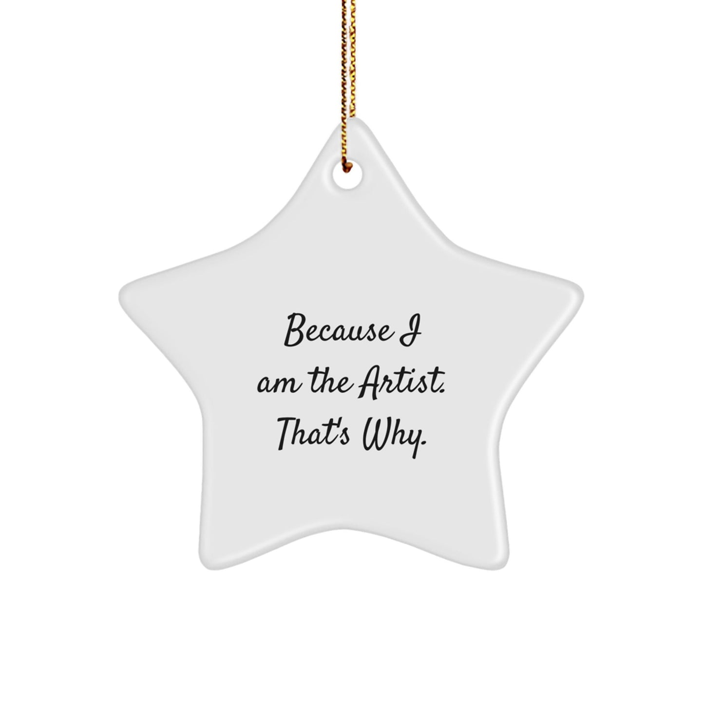 Artist Star Ornament Funny Quote Gifts for Men from Family, Unique Christmas Unique Gifts for Women by Artist - The Buy Boom
