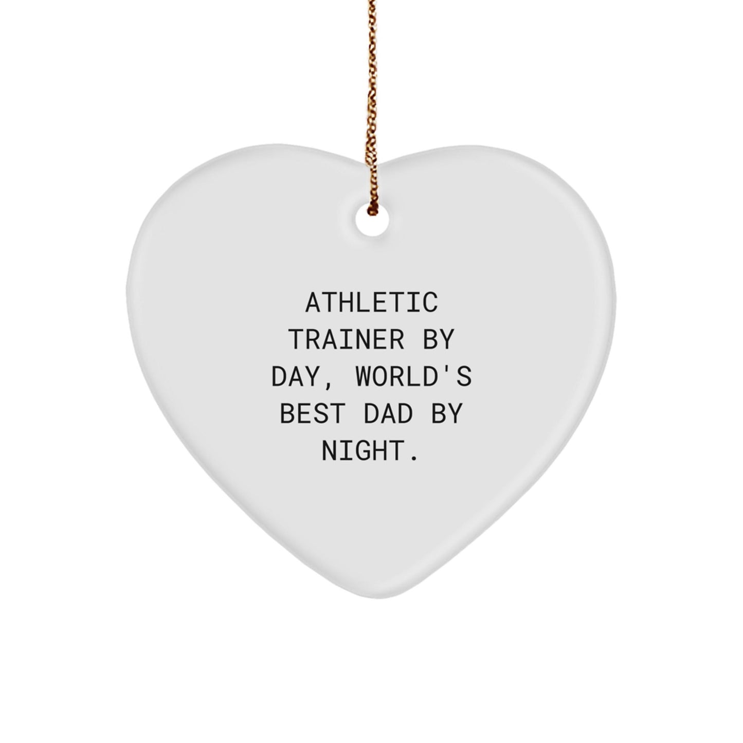 Athletic Trainer Gifts from Men, Heart Ornament Quotes for Christmas, 'By Day, World's Best Dad By Night.' - The Buy Boom