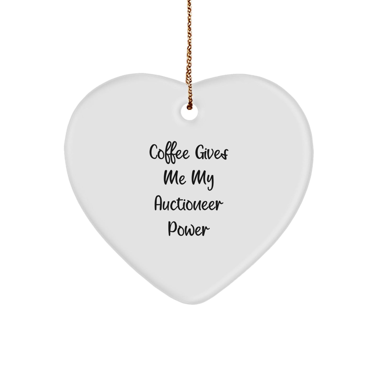 Auctioneer Gifts from Friends for Christmas - 'Coffee Gives Me My Auctioneer Power' Heart Ornament - The Buy Boom
