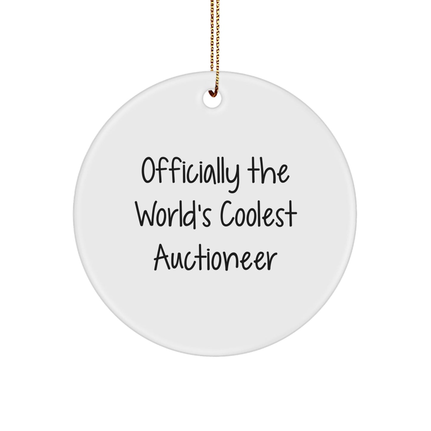 Auctioneer Gifts, 'Officially The World's Coolest Auctioneer' Circle Ornament, Funny Christmas Unique Gift for Men, Women, Friends, Coworkers, Family - The Buy Boom