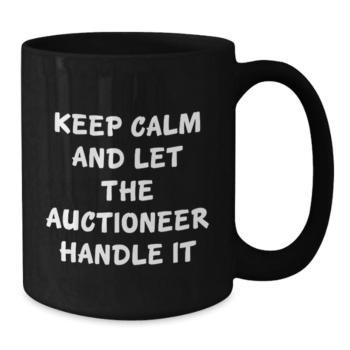 Auctioneer Humor Funny Quote Black Coffee Mug Gifts from Friends and Family for Birthday - The Buy Boom