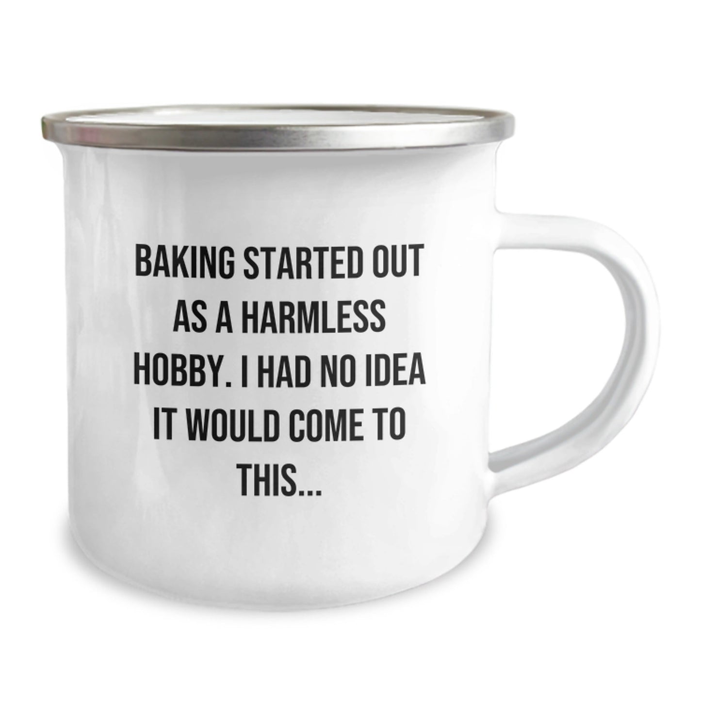 Baking Enthusiast Gifts from Family for Graduation Unique Camping Mug, 'Baking Started Out As A Harmless Hobby...' Funny Mug - The Buy Boom