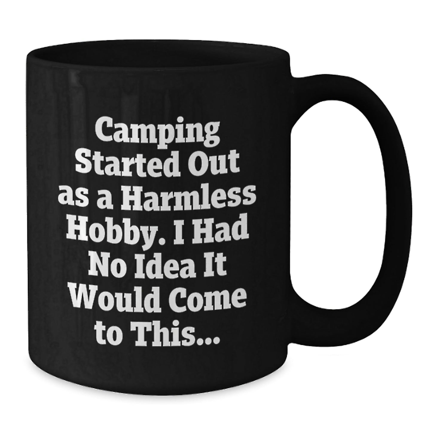 Camping Gifts for Men Funny Camping Started Out As A Harmless Hobby Gifts from Family, Black Coffee Mug for Camping, Graduation Unique Gifts for Him - The Buy Boom