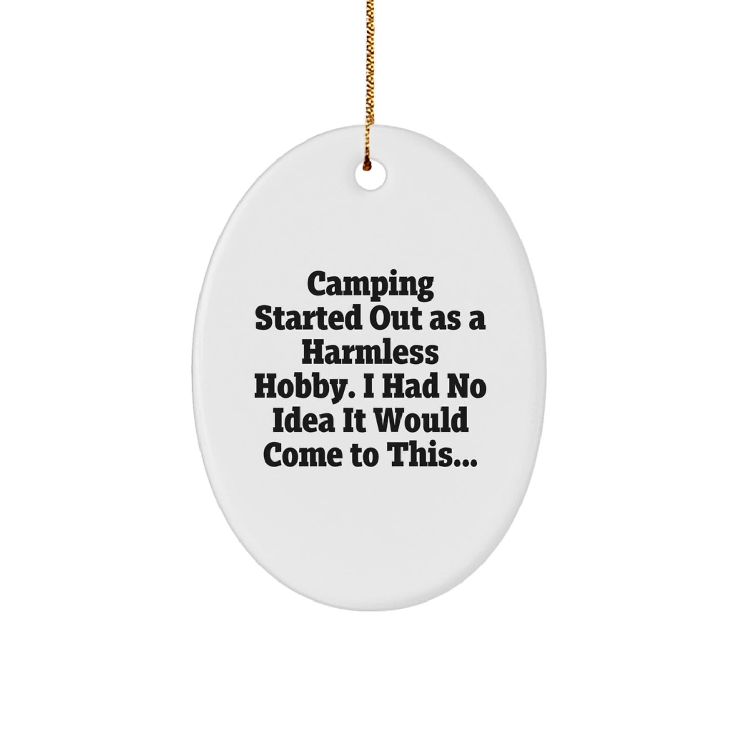 Camping Memories, Gifts from Friends for Camping Lovers, Oval Ornament with Funny Quote, Christmas Unique Gifts - The Buy Boom