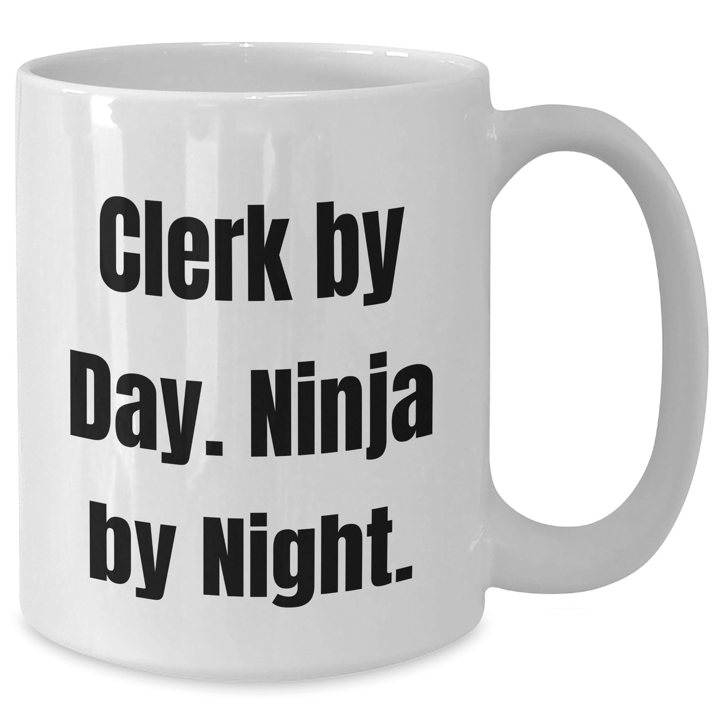 Clerk By Day Funny Gifts from Friends for Father's Day Unique White Coffee Mug - The Buy Boom