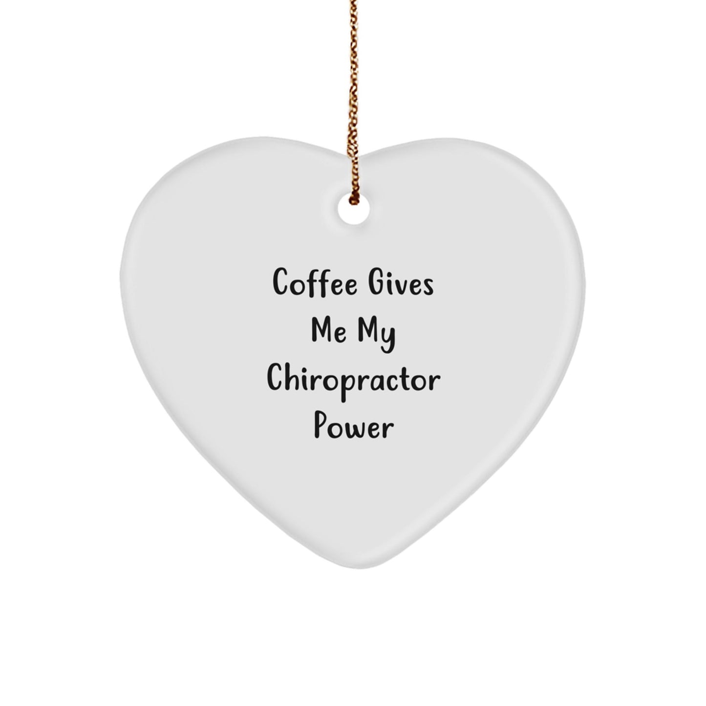 'Coffee Fuels My Chiropractor Dreams' Funny Heart Ornament, Gifts from Friends to Chiropractors, Christmas Unique Gifts for Chiropractor, Heart - Shaped MDF Ornament with High - Gloss Finish - The Buy Boom
