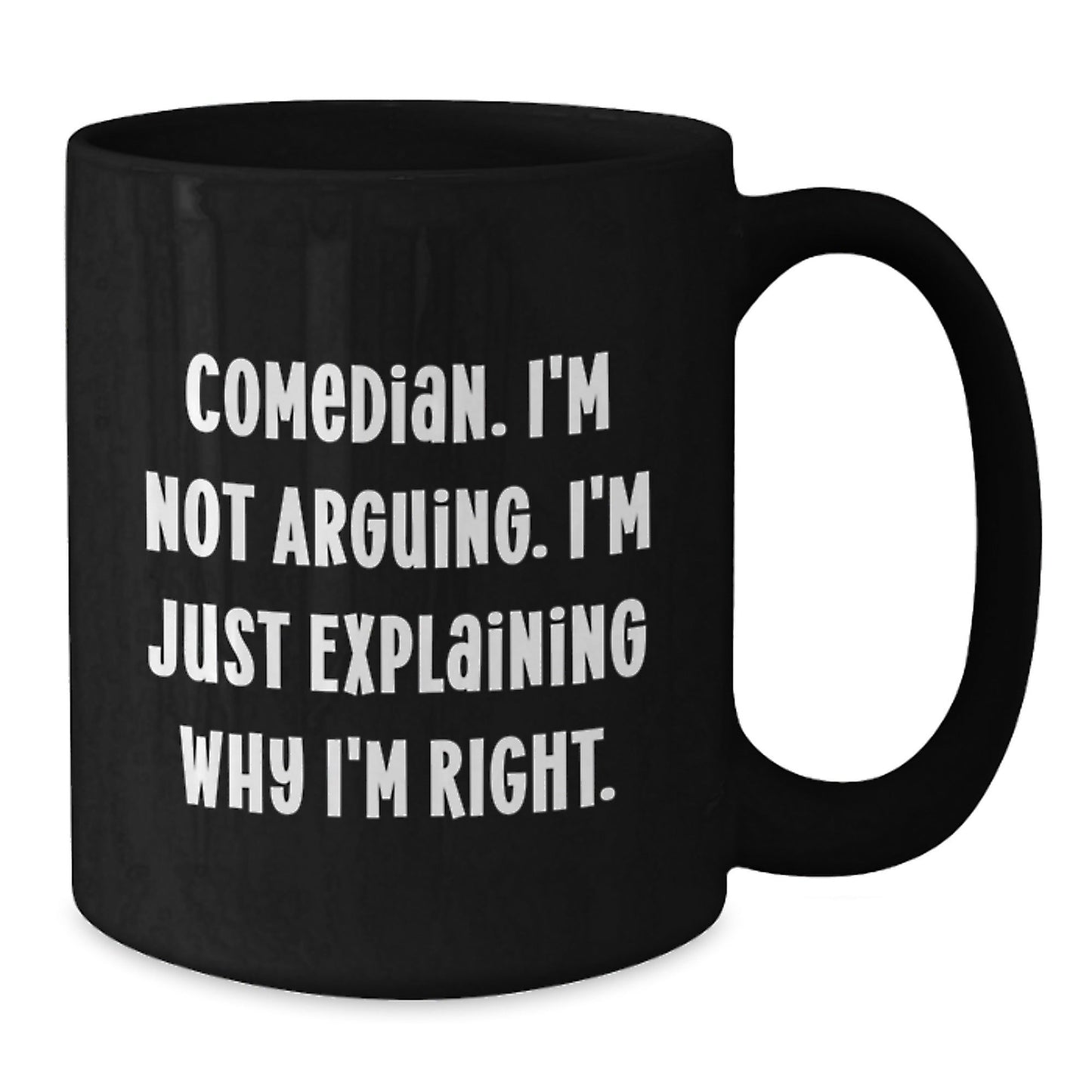 Comedian Humor Funny Quotes Gift Black Coffee Mug Christmas Unique Presents - The Buy Boom
