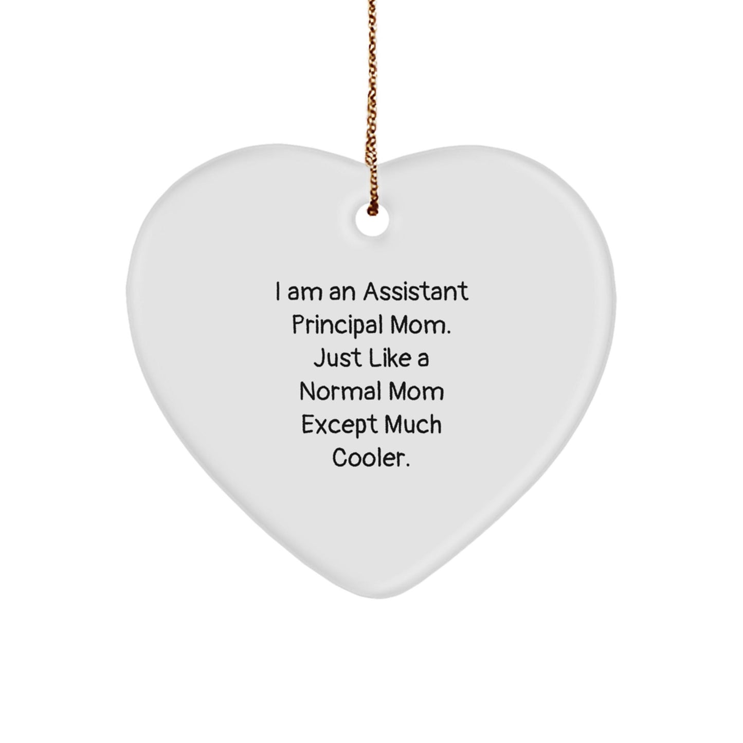 Cool Assistant Principal Mom Heart Ornament, Funny Quote, Gifts for Assistant Principals, Christmas Unique Gifts from Friends and Family - The Buy Boom