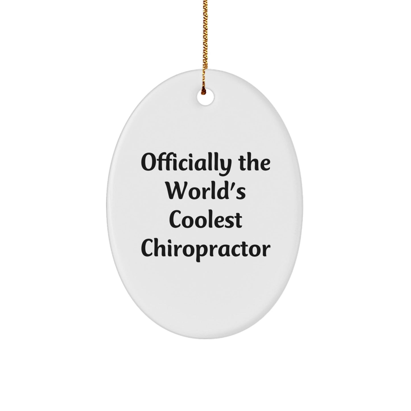 Coolest Chiropractor Gifts from Friends for Christmas Oval Ornament - The Buy Boom