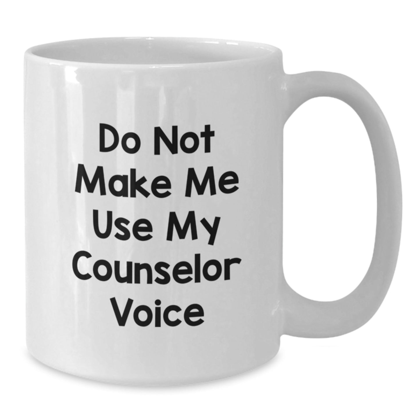 Counselor Gifts for Her - Funny White Coffee Mug, 'Do Not Make Me Use My Counselor Voice', Birthday Unique Gifts from Friends - The Buy Boom