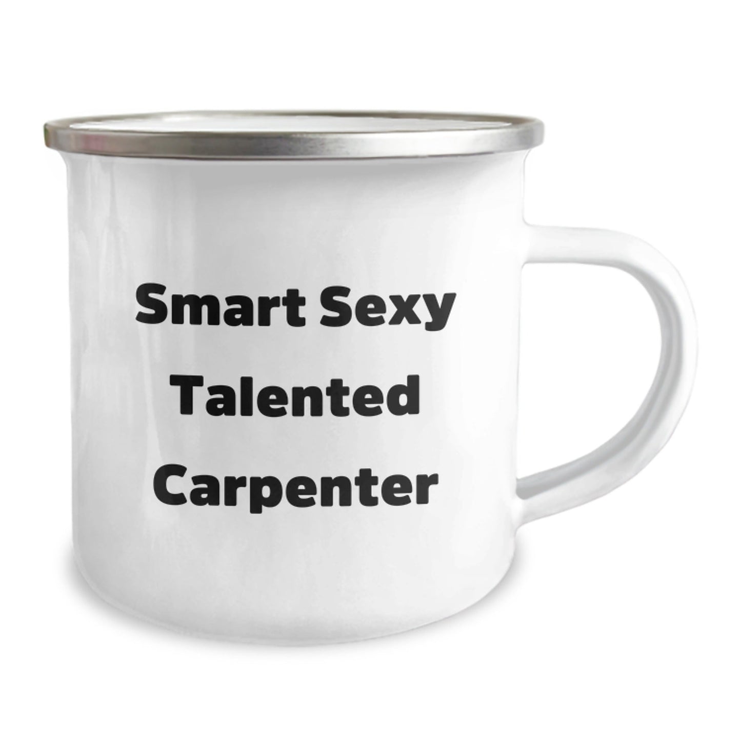 Cute Inspirational Gifts from Friends for Talented Sexy Carpenter - Funny Camping Mug for Birthday - The Buy Boom