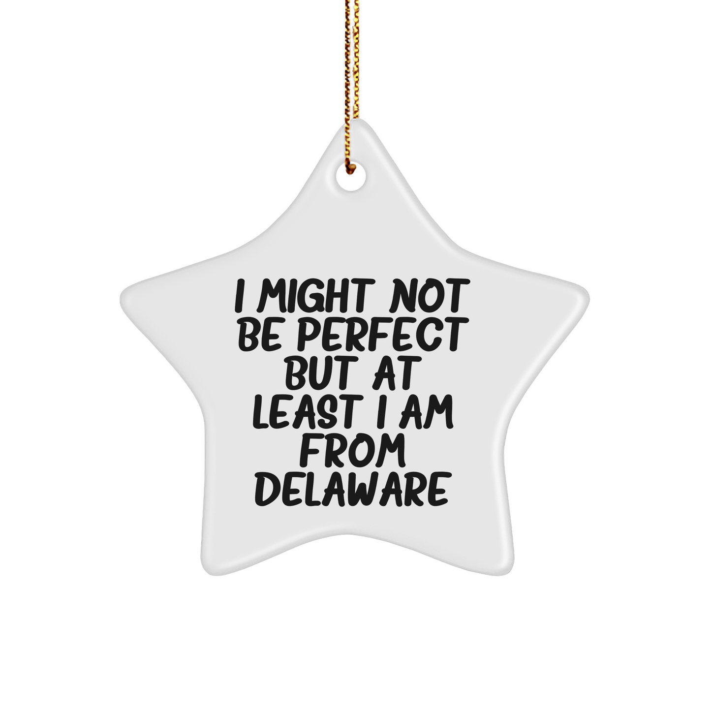 Delaware Proud Star Ornament, Funny Quote Gifts from Delaware for Friends and Family, Christmas Decoration - The Buy Boom