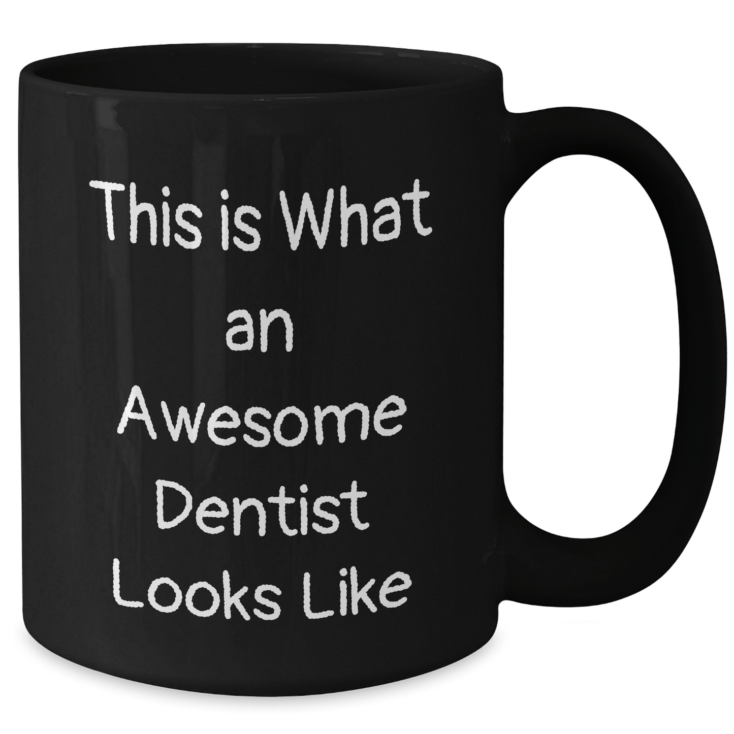 Dentist Gifts, Funny Quote Black Coffee Mugs, Gifts from Men for Awesome Dentists, This Is What An Awesome Dentist Looks Like - The Buy Boom