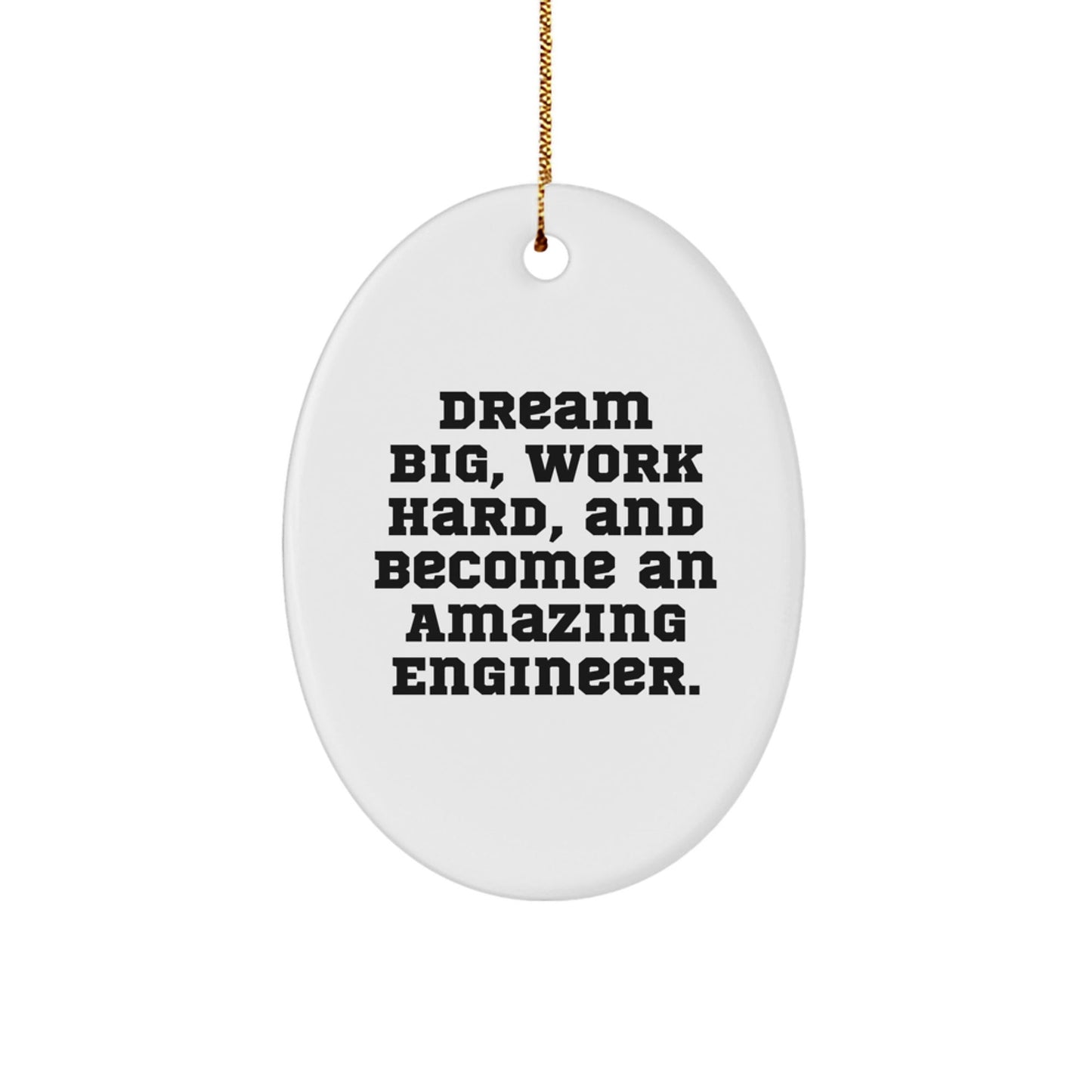 Engineer Gifts from Friends and Family - Oval Ornament with Inspirational Quote - Christmas Unique Presents for Men and Women - The Buy Boom