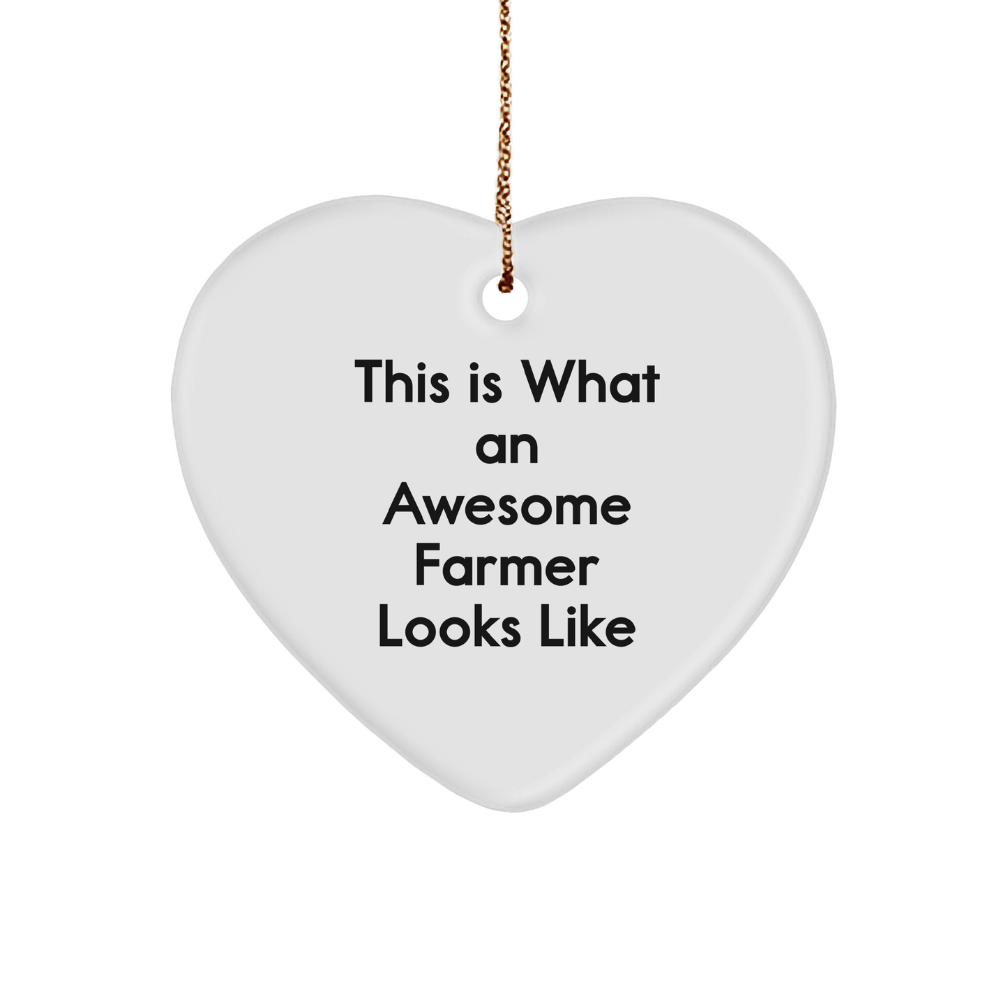 Farmer Gifts from Friends - 'This Is What An Awesome Farmer Looks Like' Heart Ornament for Christmas - The Buy Boom
