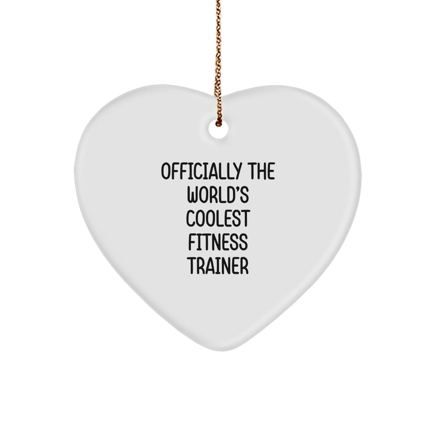 Fitness Trainer Gifts from Friends, Unique Christmas Heart Ornament, 'Officially The World's Coolest Fitness Trainer' Quote, for Men, Women, or Coworkers - The Buy Boom