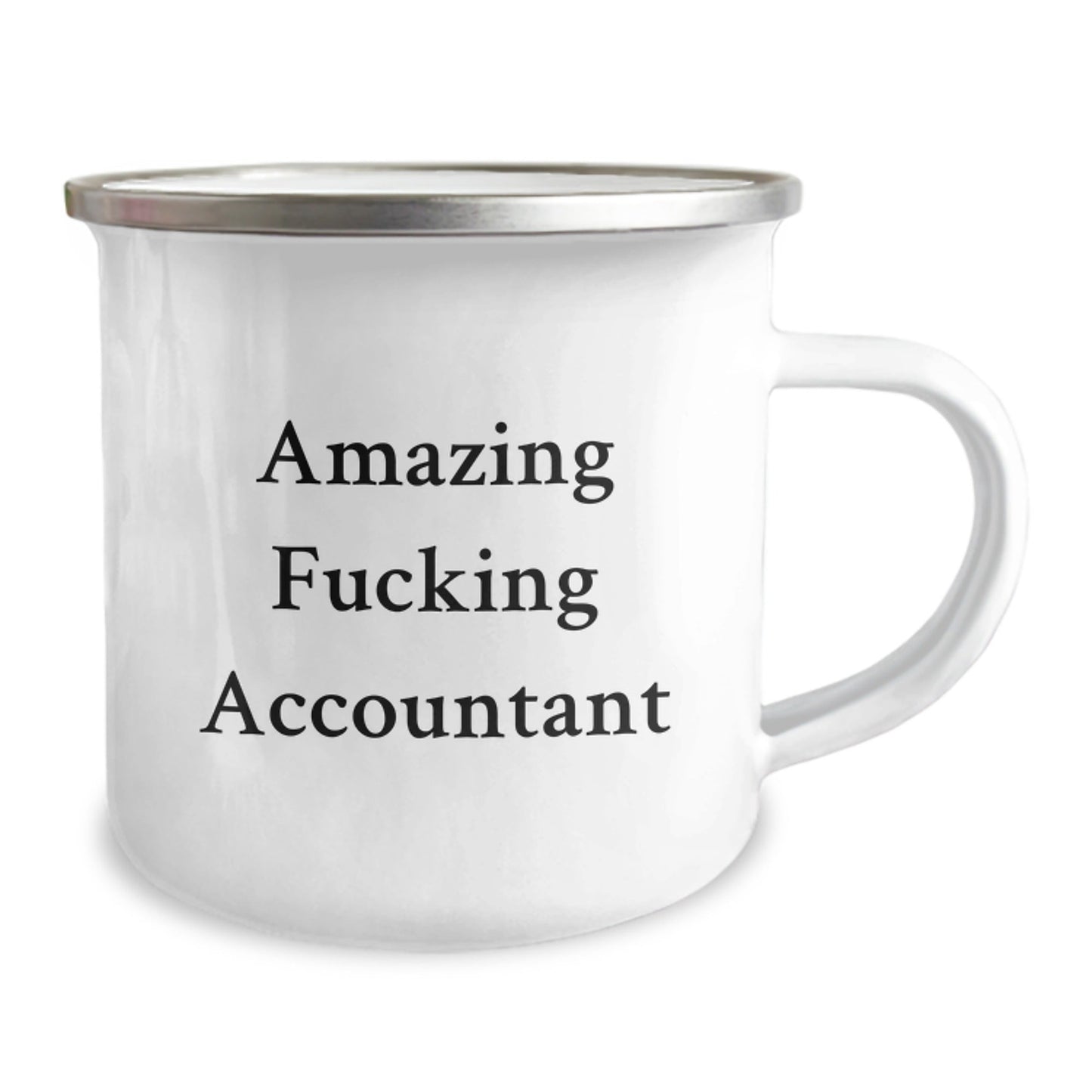 Funny Accountant Gifts for Birthday, Amazing F - king Accountant Camping Mug for Friends, Coworkers, Family - 12 oz Stainless Steel with Enamel Finish - The Buy Boom