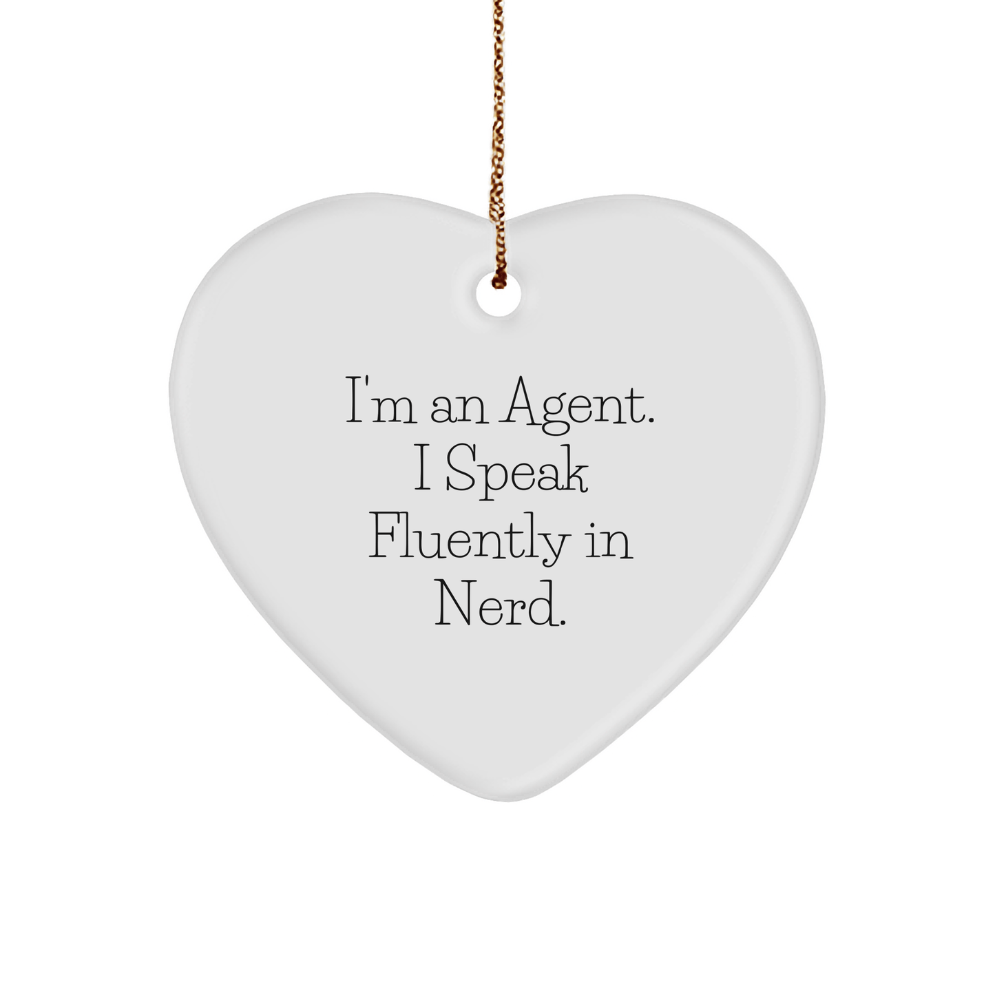 Funny Agent Gifts I Speak Fluently In genius White Heart Ornament for Christmas - The Buy Boom