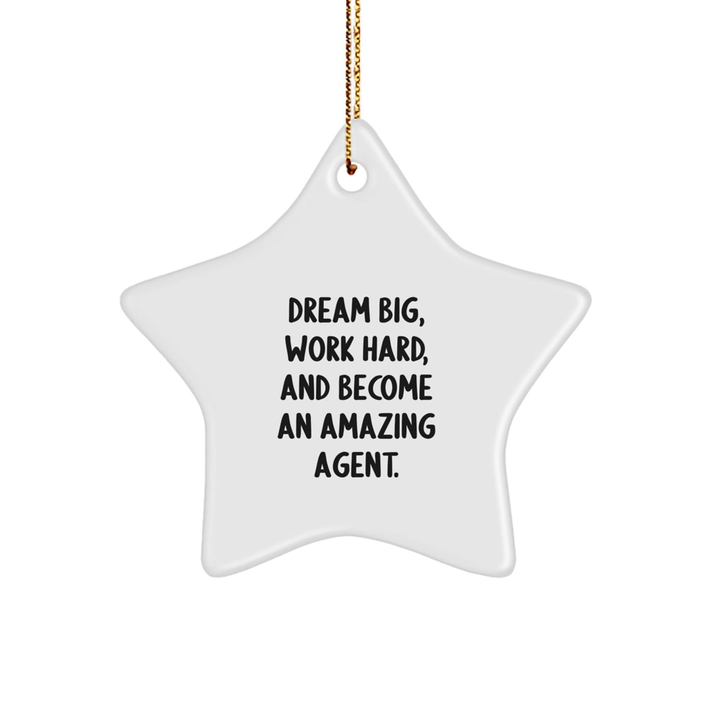 Funny Agent Motivational Star Ornaments Gifts from Friends and Family to Agent Men and Women - The Buy Boom