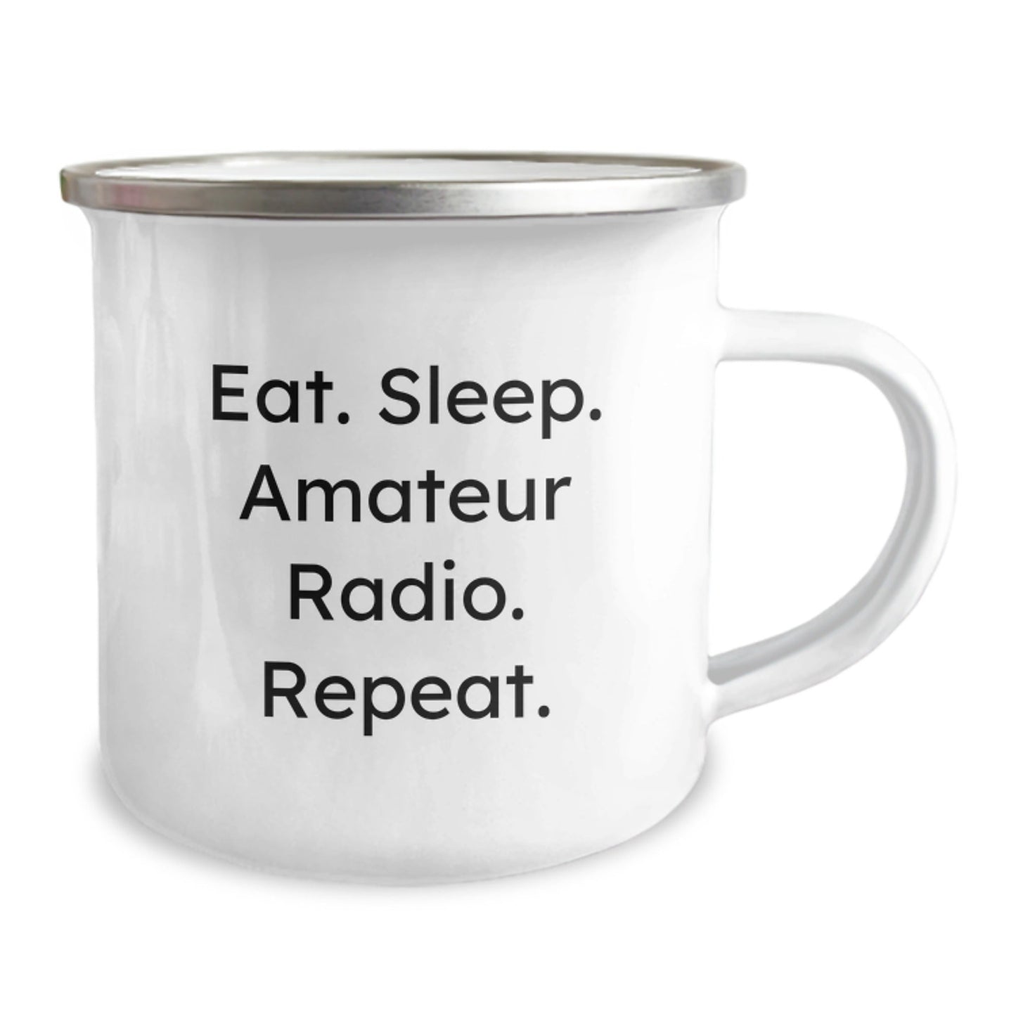 Funny Amateur Radio Camping Mug Gifts from Family to Friends - Eat. Sleep. Amateur Radio. Repeat. - The Buy Boom
