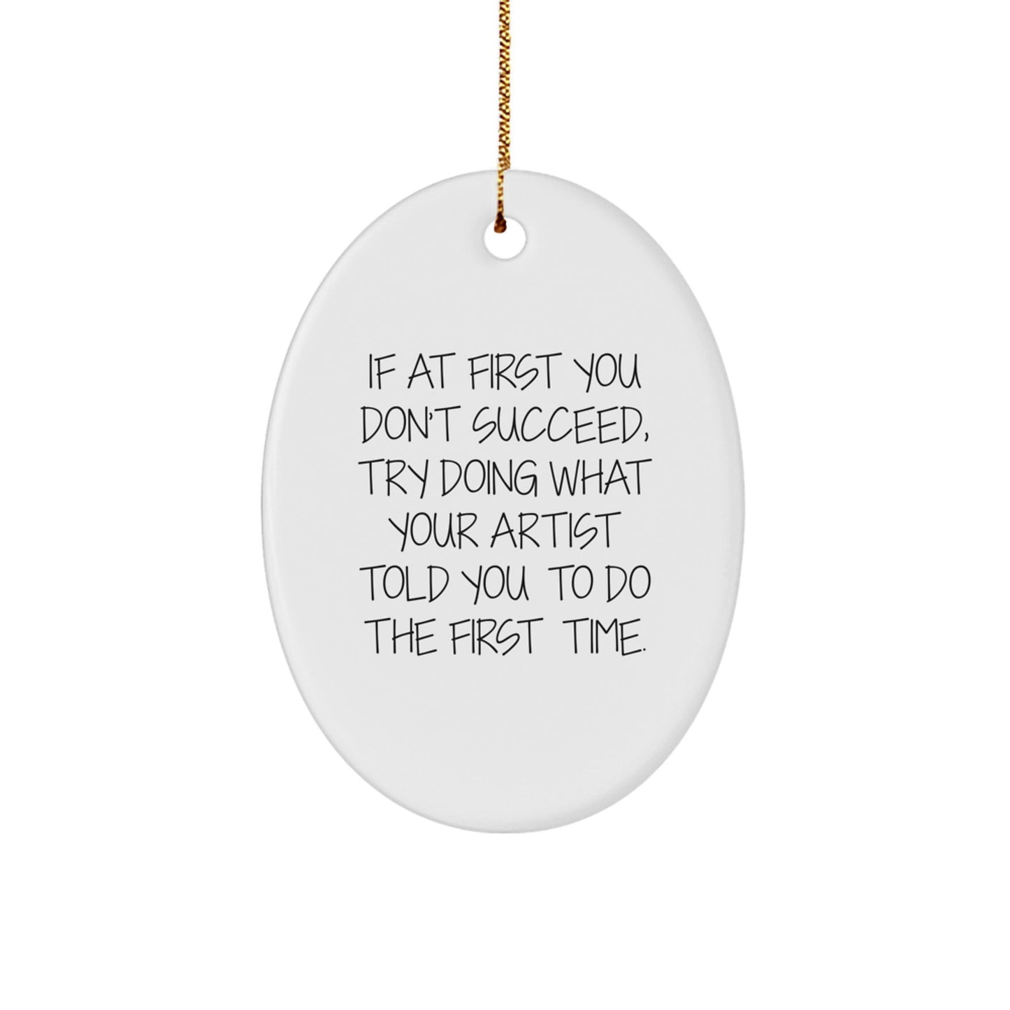 Funny Artist Oval Ornament Christmas Unique Gifts from Family for Artist Friends - The Buy Boom