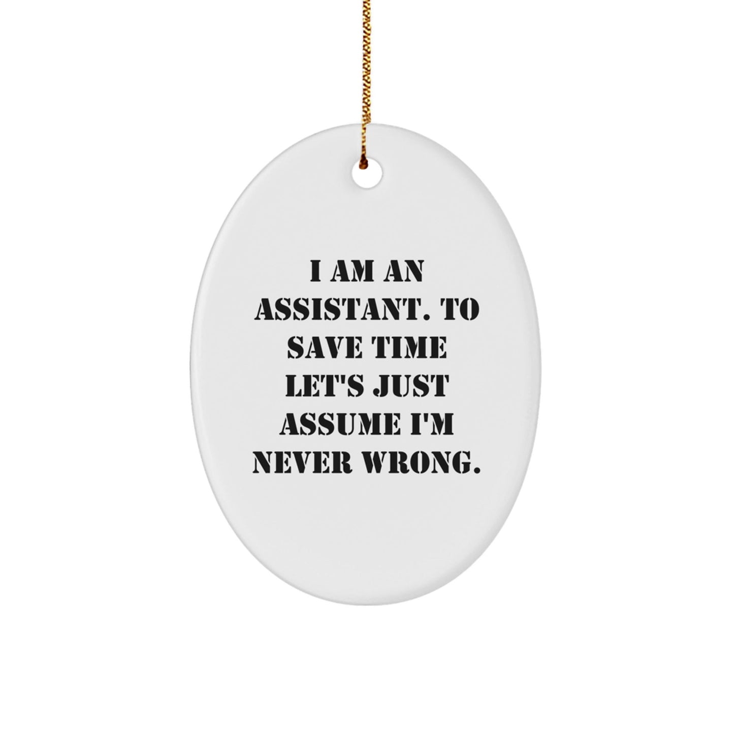 Funny Assistant Gifts for Christmas - Oval Ornament with Quote - Gifts from Men to Women Coworkers Friends Family for Assistant - The Buy Boom