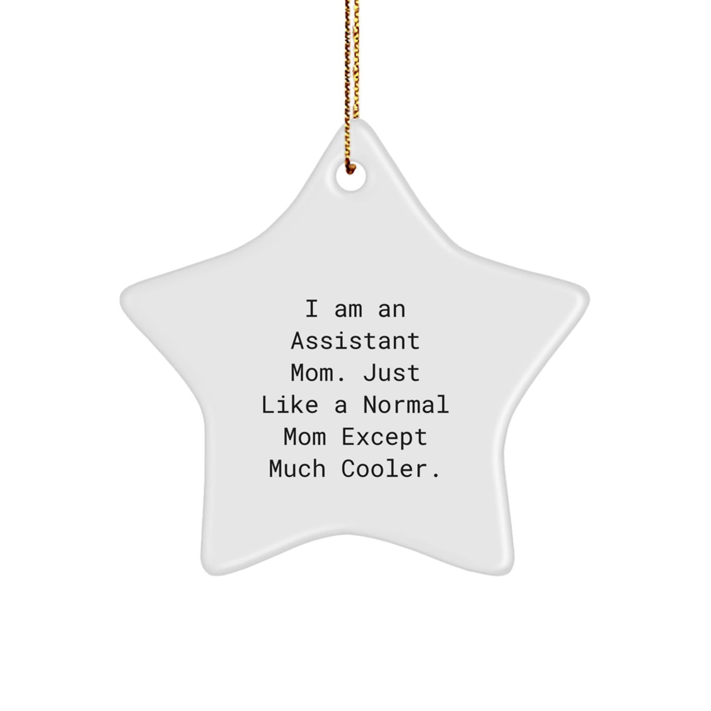 Funny Assistant Mom Star Ornament Gift from Friends and Family for Assistant Women - The Buy Boom