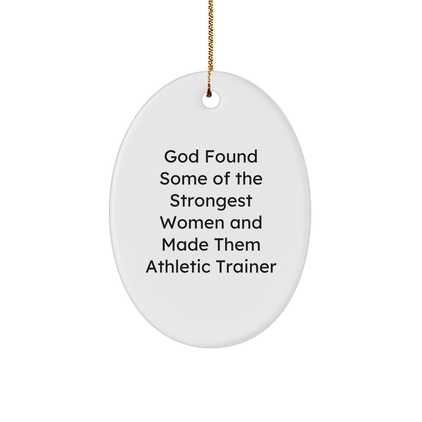 Funny Athletic Trainer Gifts for Her, Oval Ornament from Men, Strong Women Made Them, Christmas Unique Decor - The Buy Boom