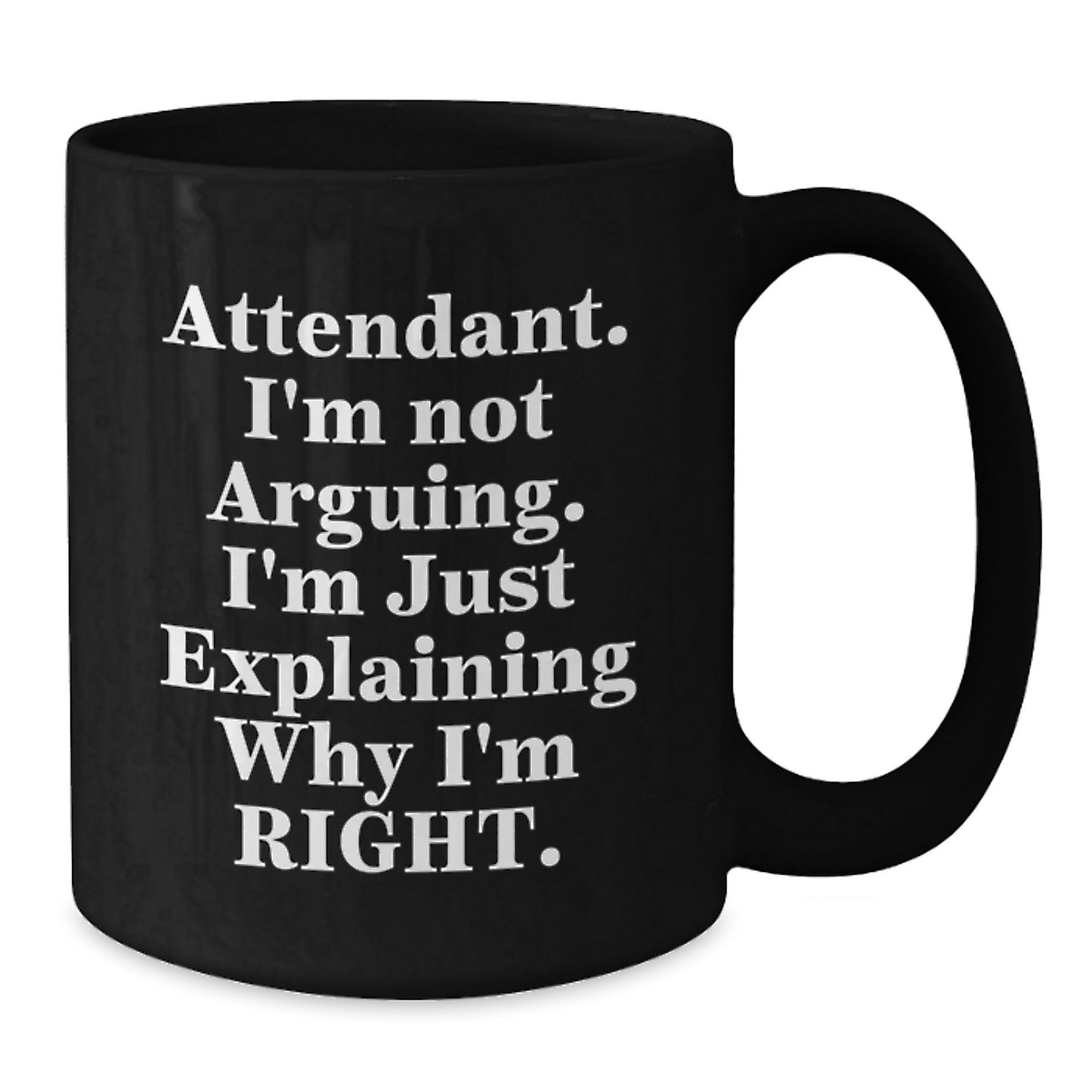Funny Attendant Gifts, Christmas Unique Mugs for Coworkers, Black Coffee Mug with 'I'm Not Arguing, I'm Just Explaining Why I'm Right' Quote, Gifts from Friends - The Buy Boom