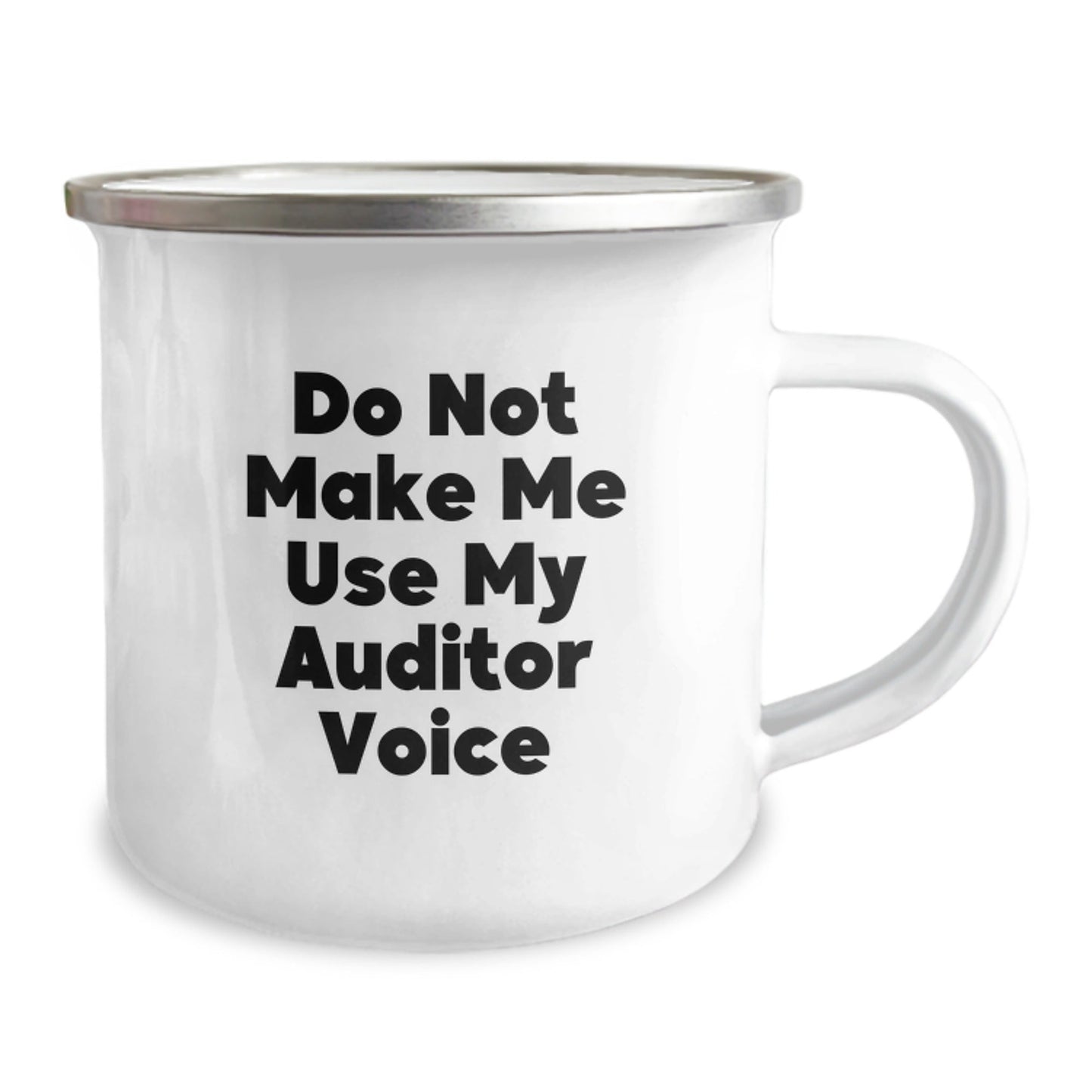 Funny Auditor Gifts from Men to Women Christmas Unique Mugs for Camping Auditors - 'Do Not Make Me Use My Auditor Voice' - The Buy Boom