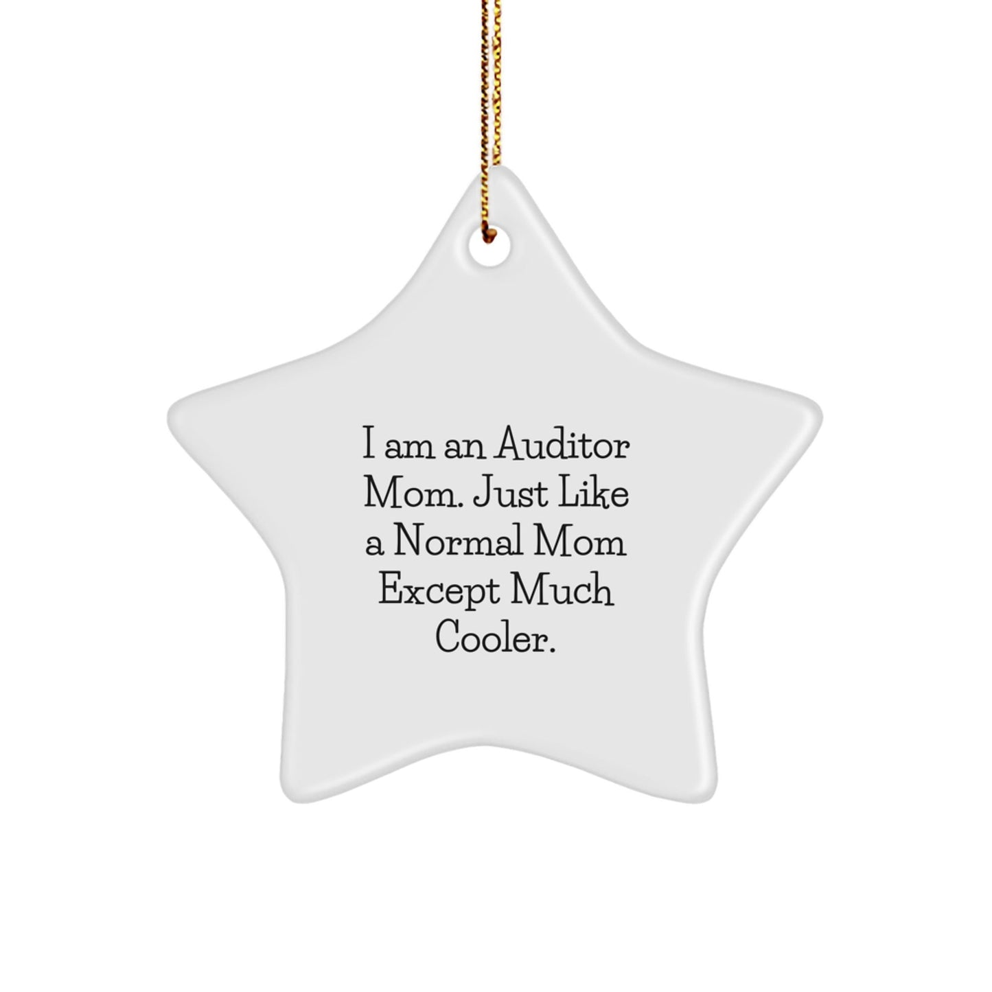 Funny Auditor Star Ornament Gifts from Family - Christmas Unique Gifts for Auditor Mom - Star Shaped Decorative Item - The Buy Boom