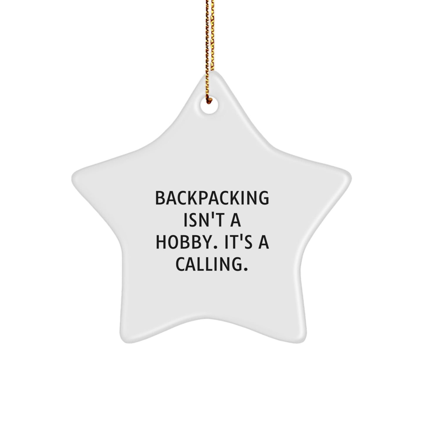 Funny Backpacking Quote Star Ornament Gifts from Friends, Perfect for Men and Women Who Love Adventure, Christmas Unique Ornament Decorations with Inspirational Calling - The Buy Boom