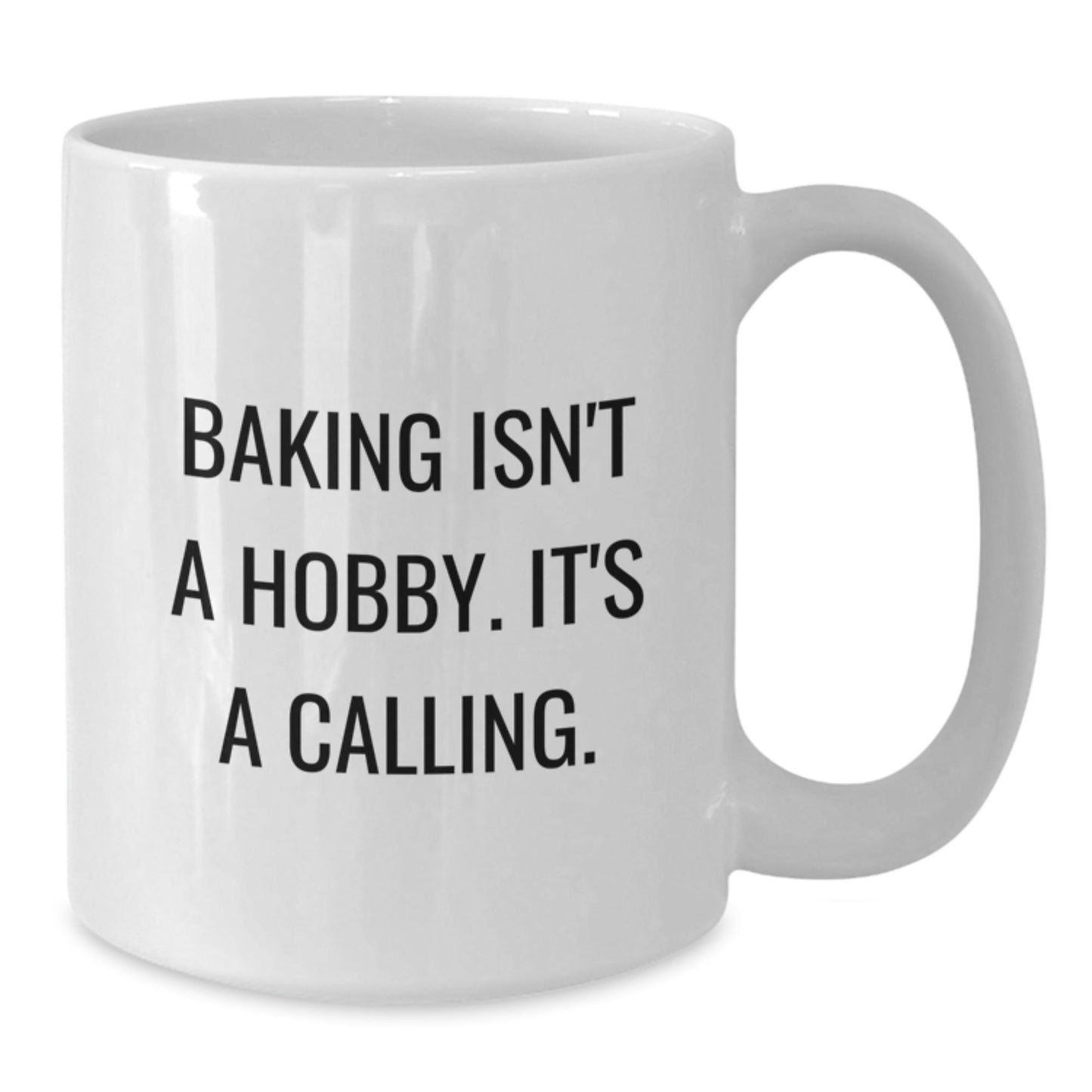 Funny Baking Gifts for Friends from Home - White Coffee Mug, Baking Isn't A Calling, Christmas Unique - The Buy Boom