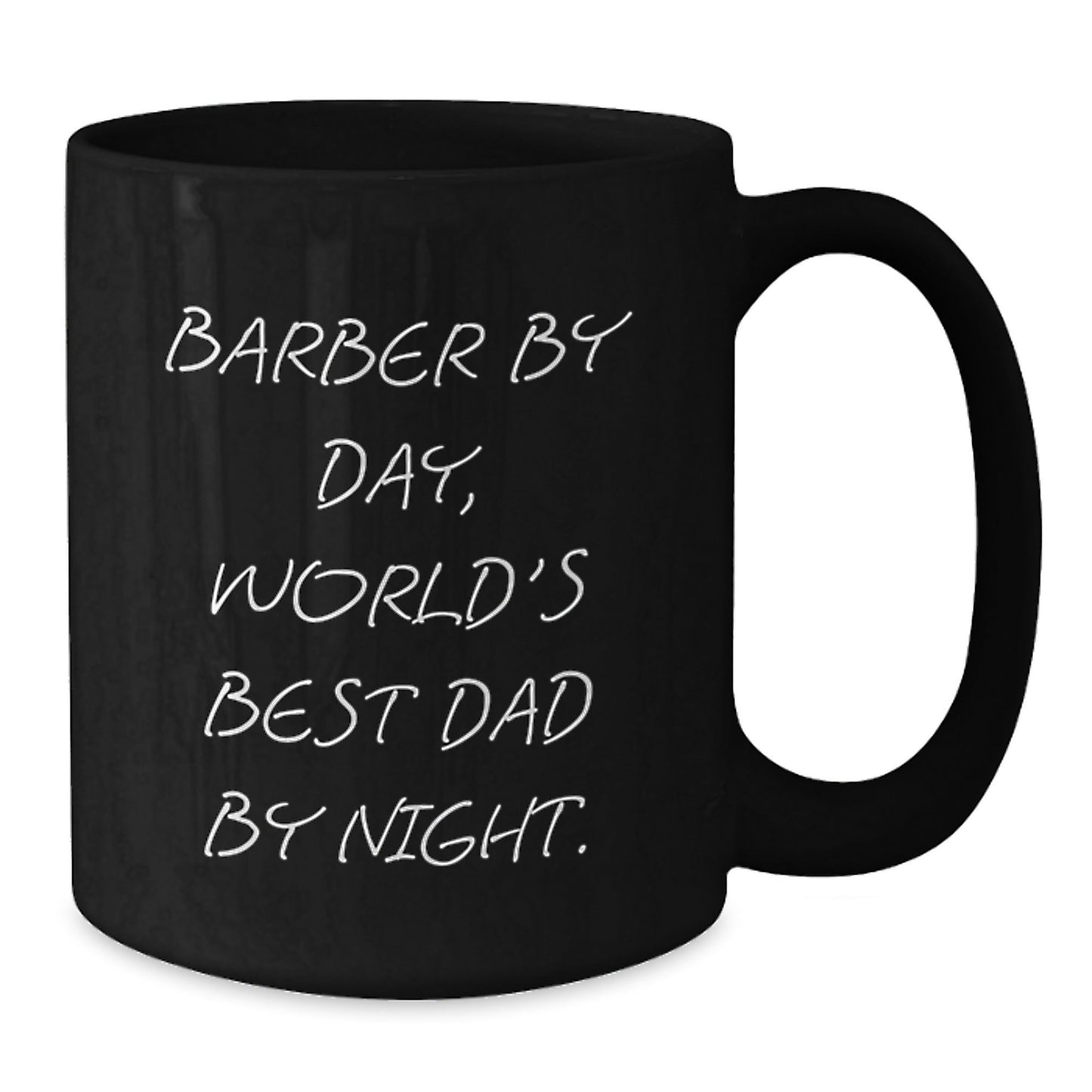 Funny Barber Gifts: 'Barber By Day, World's Best Dad By Night.' Black Coffee Mug for Graduation from Dad, Family, or Friends - The Buy Boom