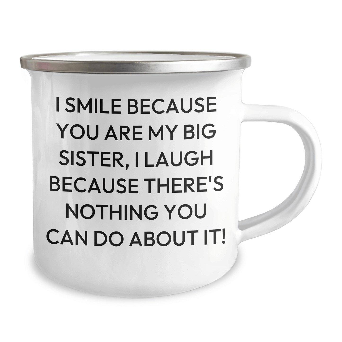 Funny Big Sister Gifts from Family - I Smile Because You Are My Big Sister, Camping Mug for Graduation - The Buy Boom