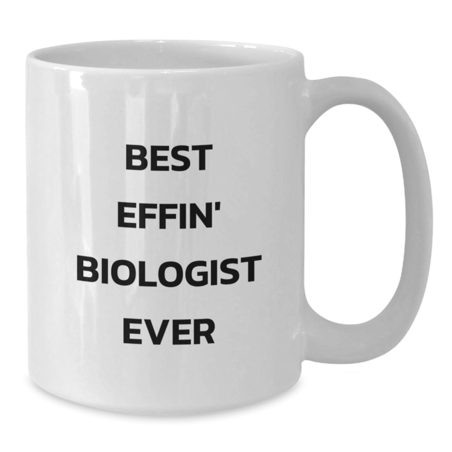 Funny Biologist Gifts for Christmas Unique Mugs from Family to Best Effin' Biologist Ever - The Buy Boom