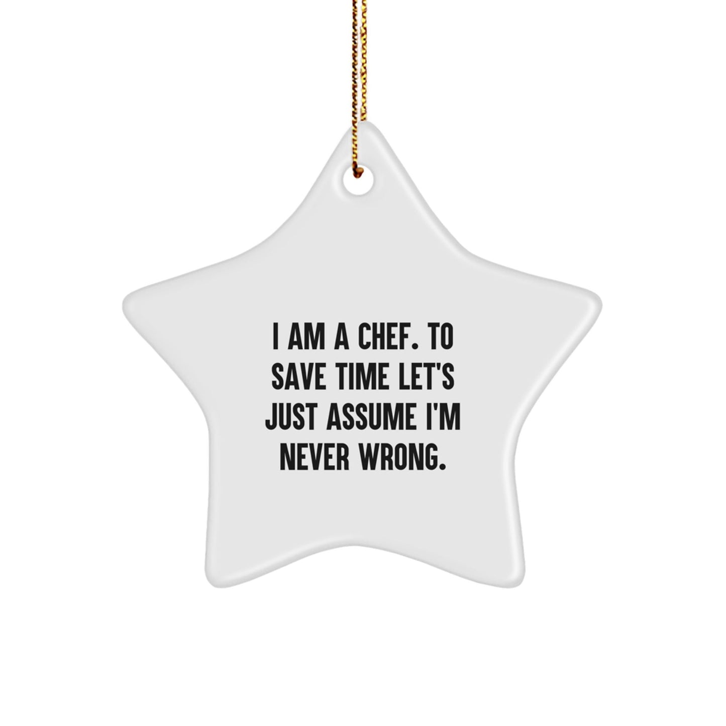 Funny Chef Star Ornament Gifts from Friends to Chef, Unique Christmas Star Decor for Kitchen, White Star Shaped MDF with Sublimation Print, Gold Cord Included - The Buy Boom