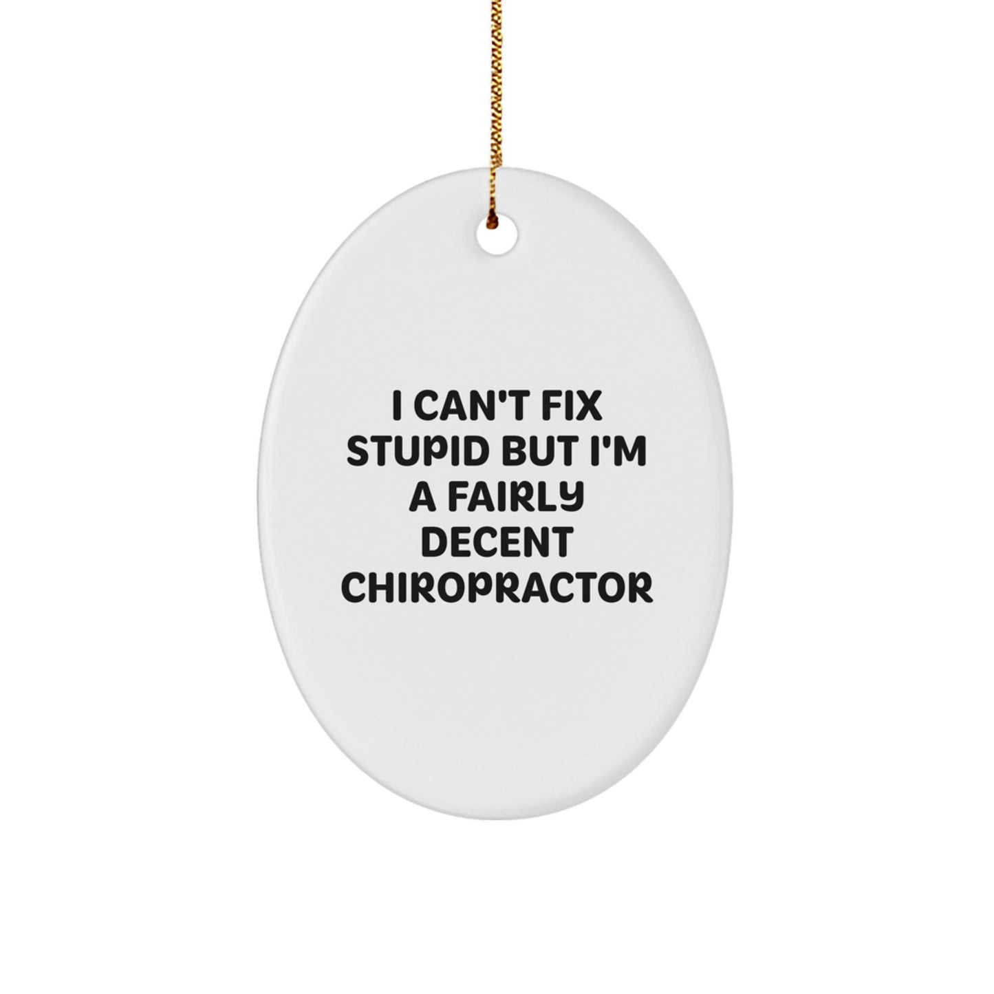 Funny Chiropractor Oval Ornament Gifts from Friends for Christmas Unique Decorations - The Buy Boom