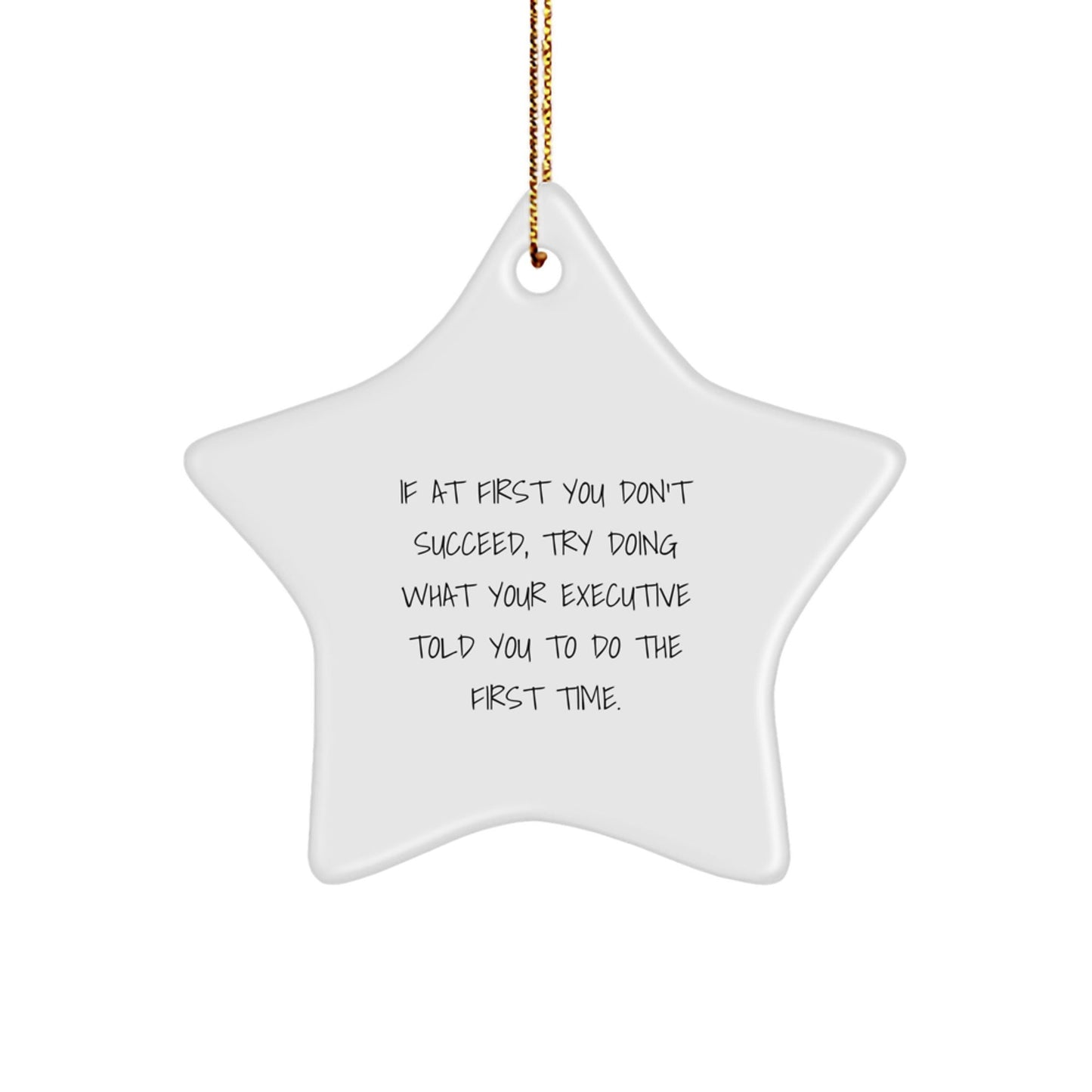 Funny Christmas Unique Gifts from Executive to Executive Star Ornament, Star Shaped, Gifts for Executive, Men, Women, Friends, Coworkers, Family, Unique Christmas Unique Gifts - The Buy Boom