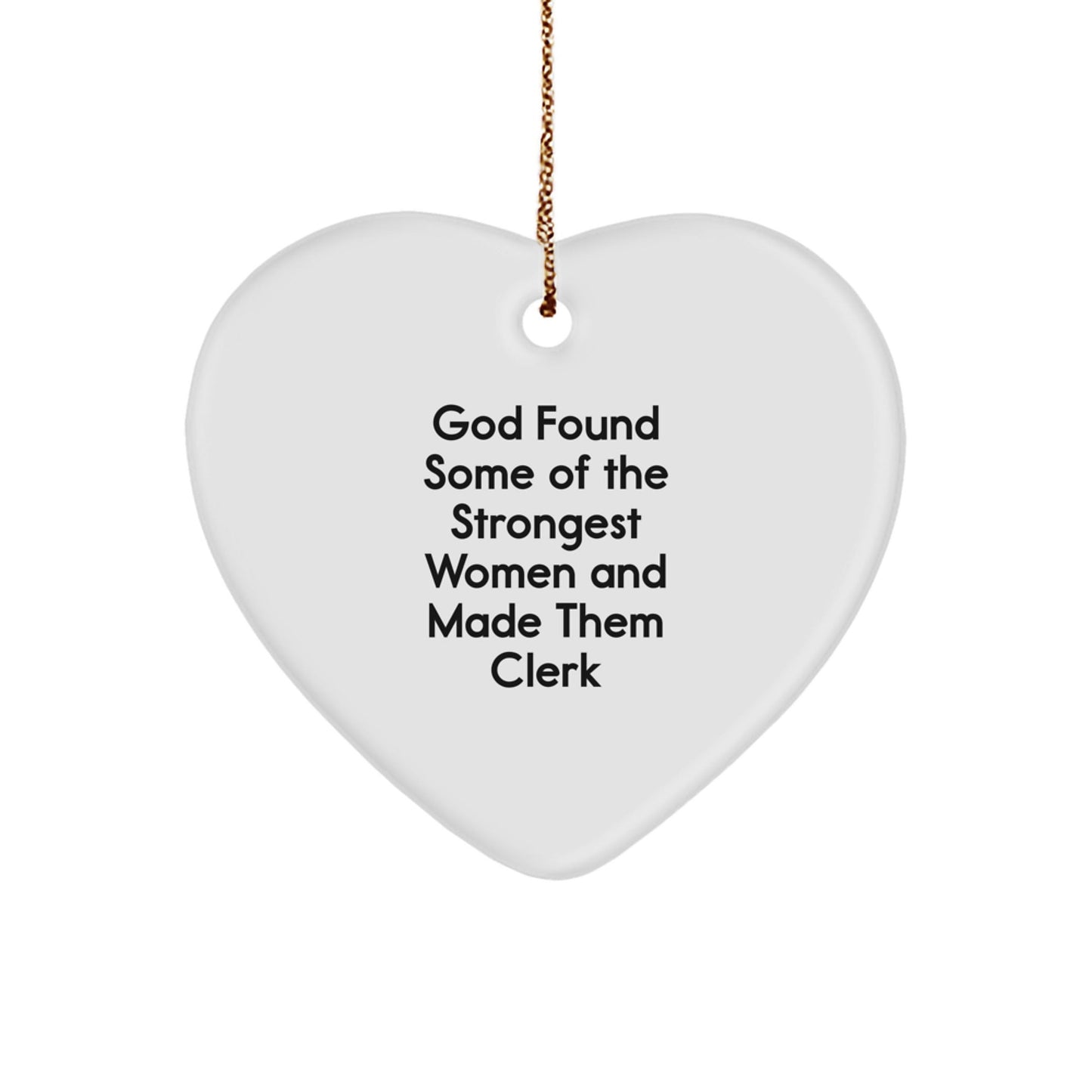 Funny Clerk Gifts from Men to Women, Heart Ornament for Christmas Unique Gifts, Inspirational Quote for Clerks, White Heart Shaped Decoration - The Buy Boom
