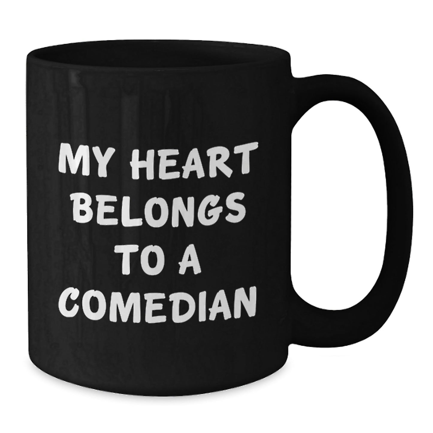 Funny Comedian Gifts from Men to Comedian Friends Black Coffee Mug Quote My Heart Belongs To A Comedian Unique Birthday Unique Gift - The Buy Boom