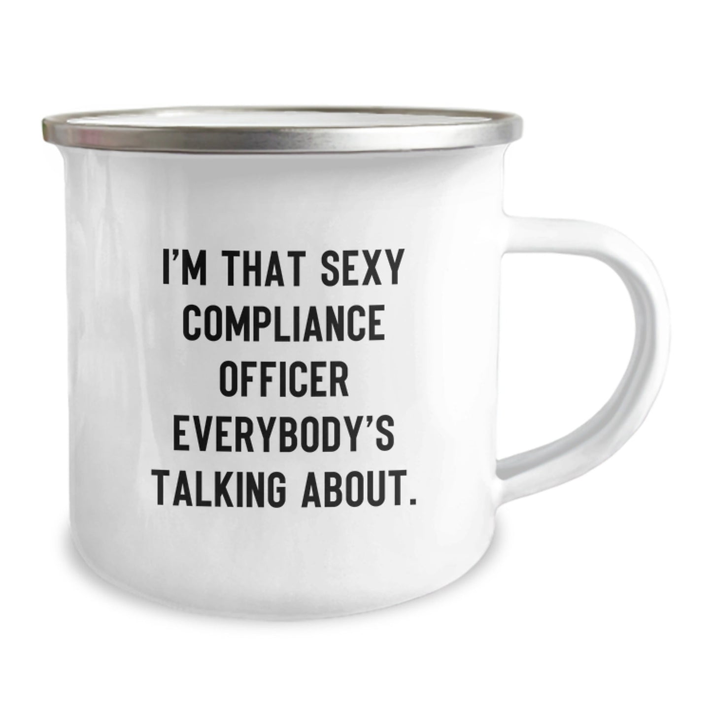 Funny Compliance Officer Gifts from Friends for Men, I'm That Sexy Compliance Officer Everybody's Talking About. Christmas Unique Mugs for Compliance Officers - The Buy Boom
