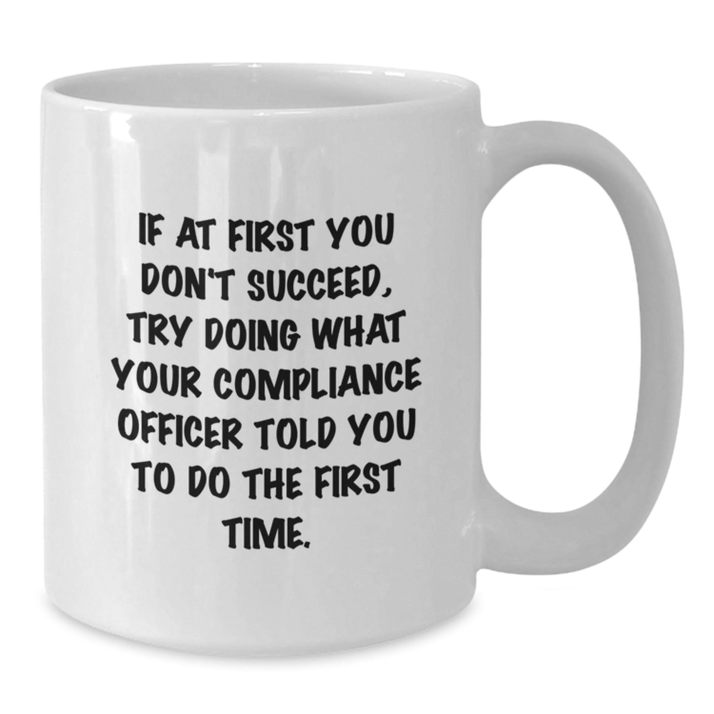 Funny Compliance Officer Quotes Gifts from Friends - White Coffee Mug for Compliance Officer, Christmas Unique Gifts - The Buy Boom