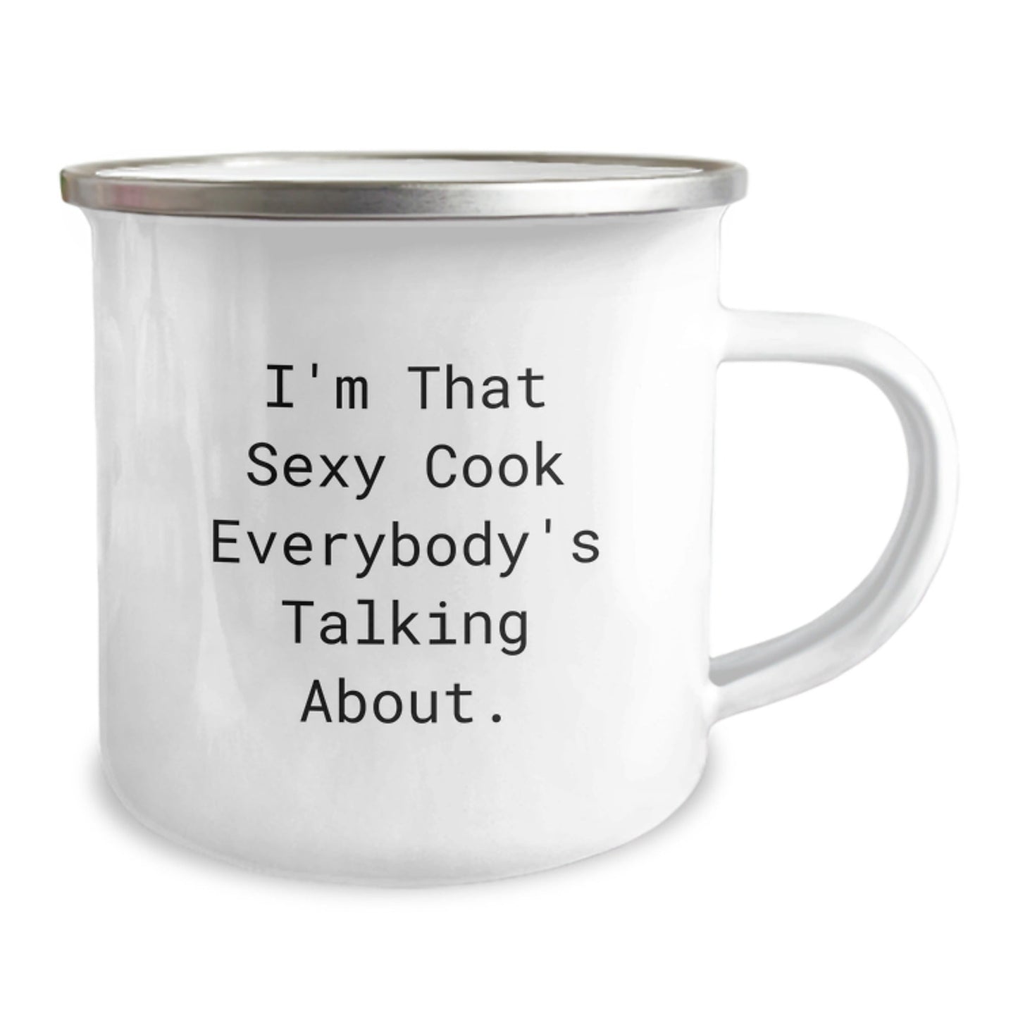 Funny Cook Gifts from Friends for Men, Women, Family - I'm That Sexy Cook Everybody's Talking About. Birthday Unique Camping Mug, 12 oz Stainless Steel with Enamel Finish - The Buy Boom